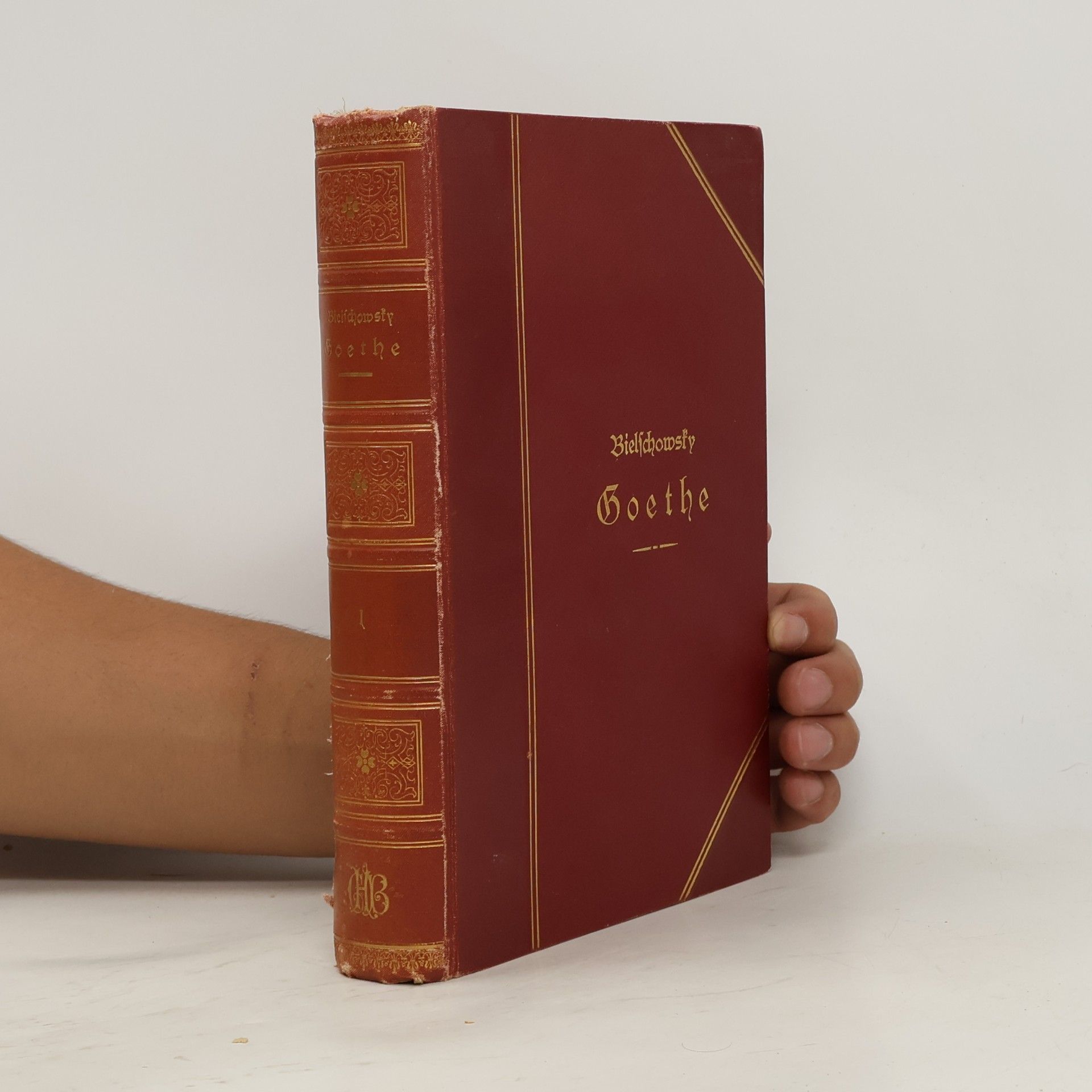 Albert Bielschowsky Goethe in zwei Bänden. Erster Band