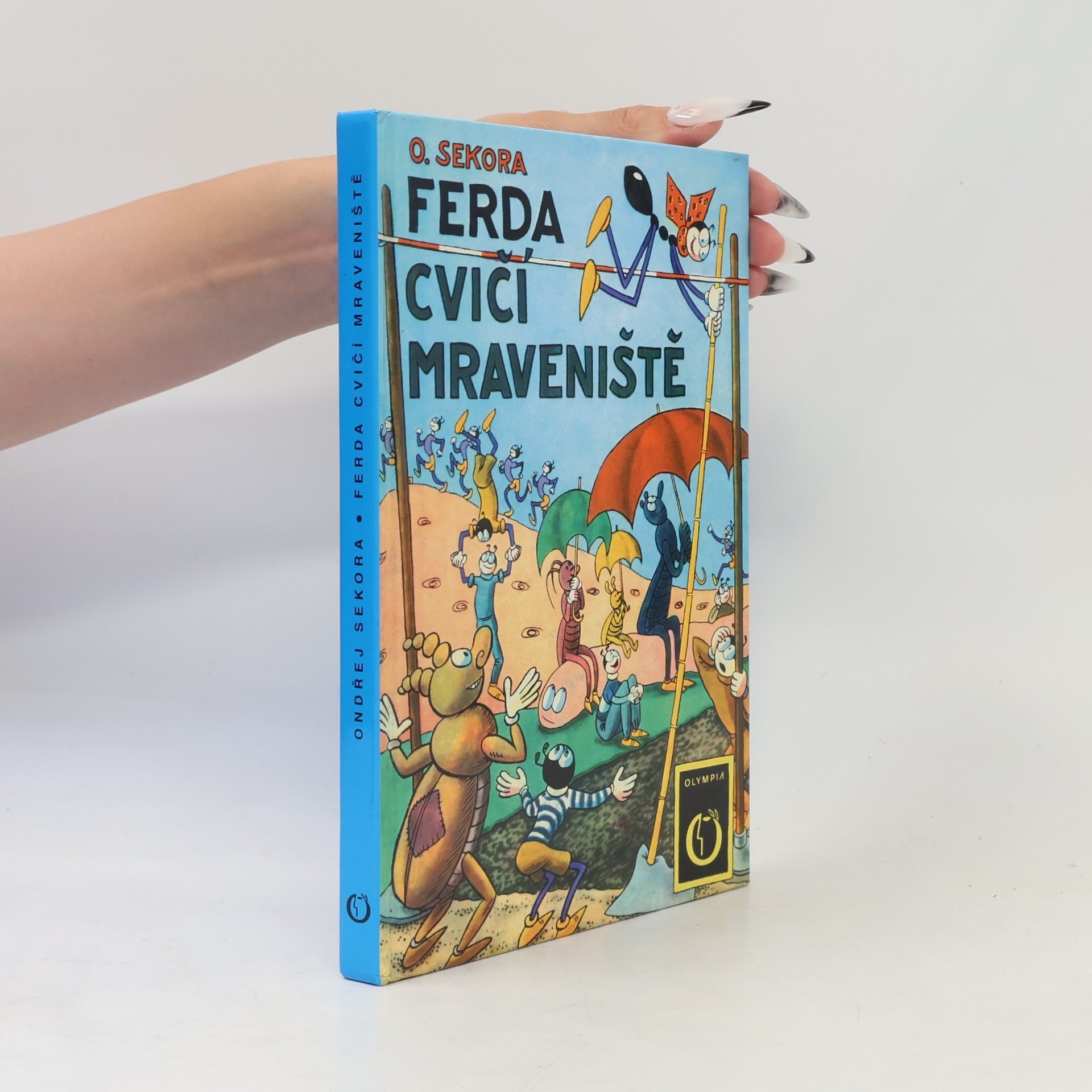 Ondřej J. Sekora Ferda cvičí mraveniště