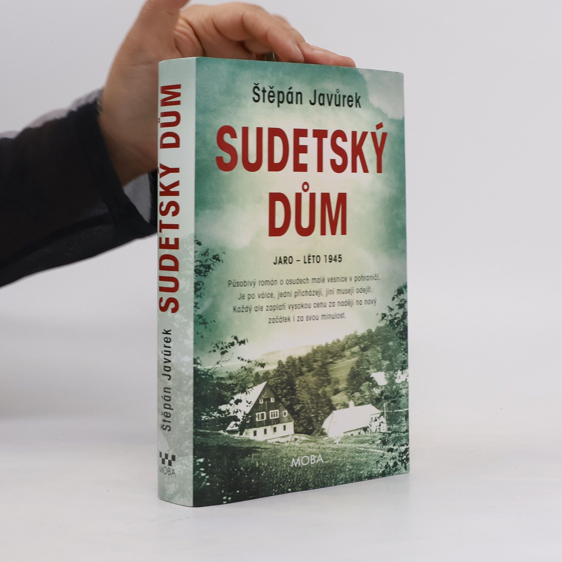 Štěpán Javůrek Sudetský dům : jaro - léto 1945
