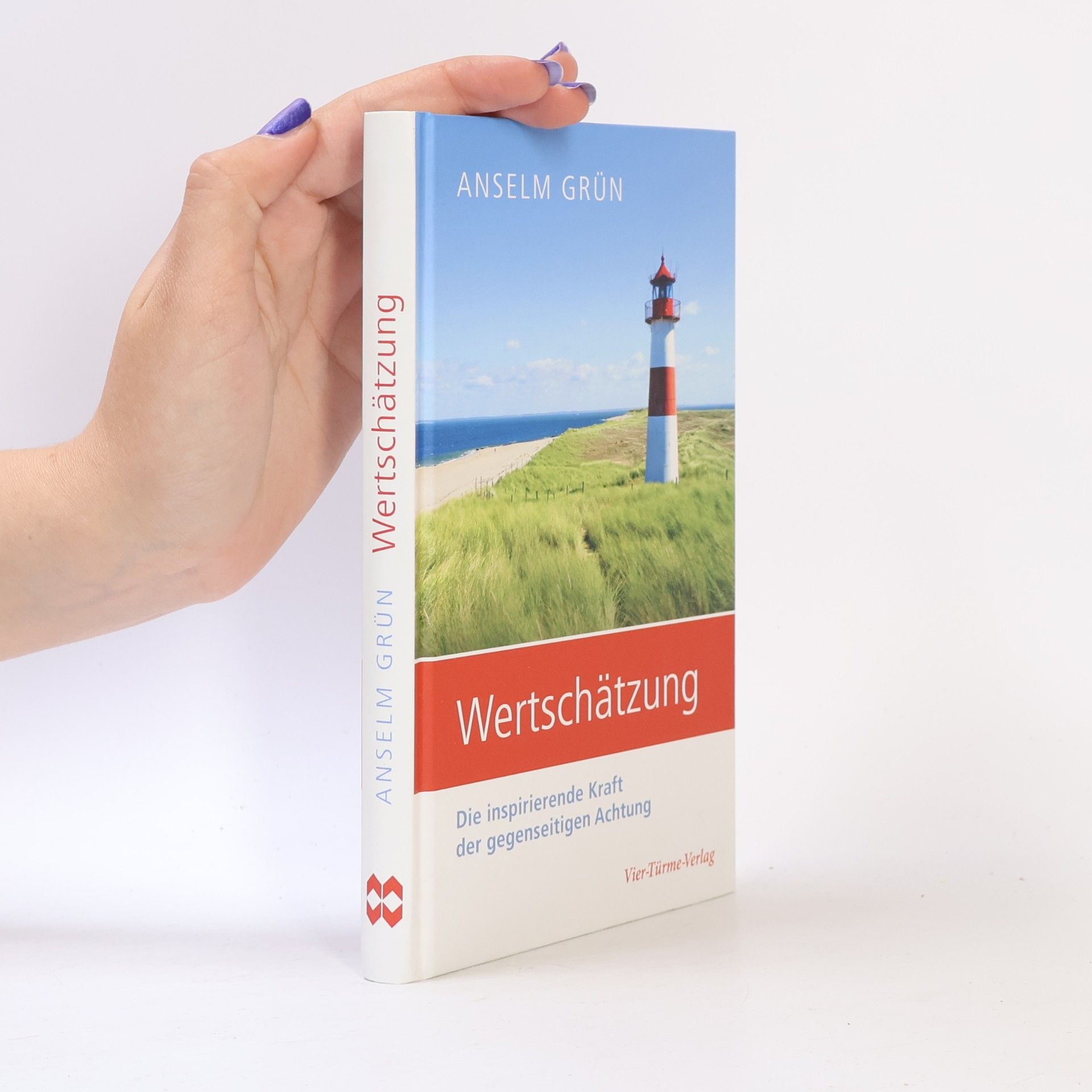 Anselm Grün Wertschätzung