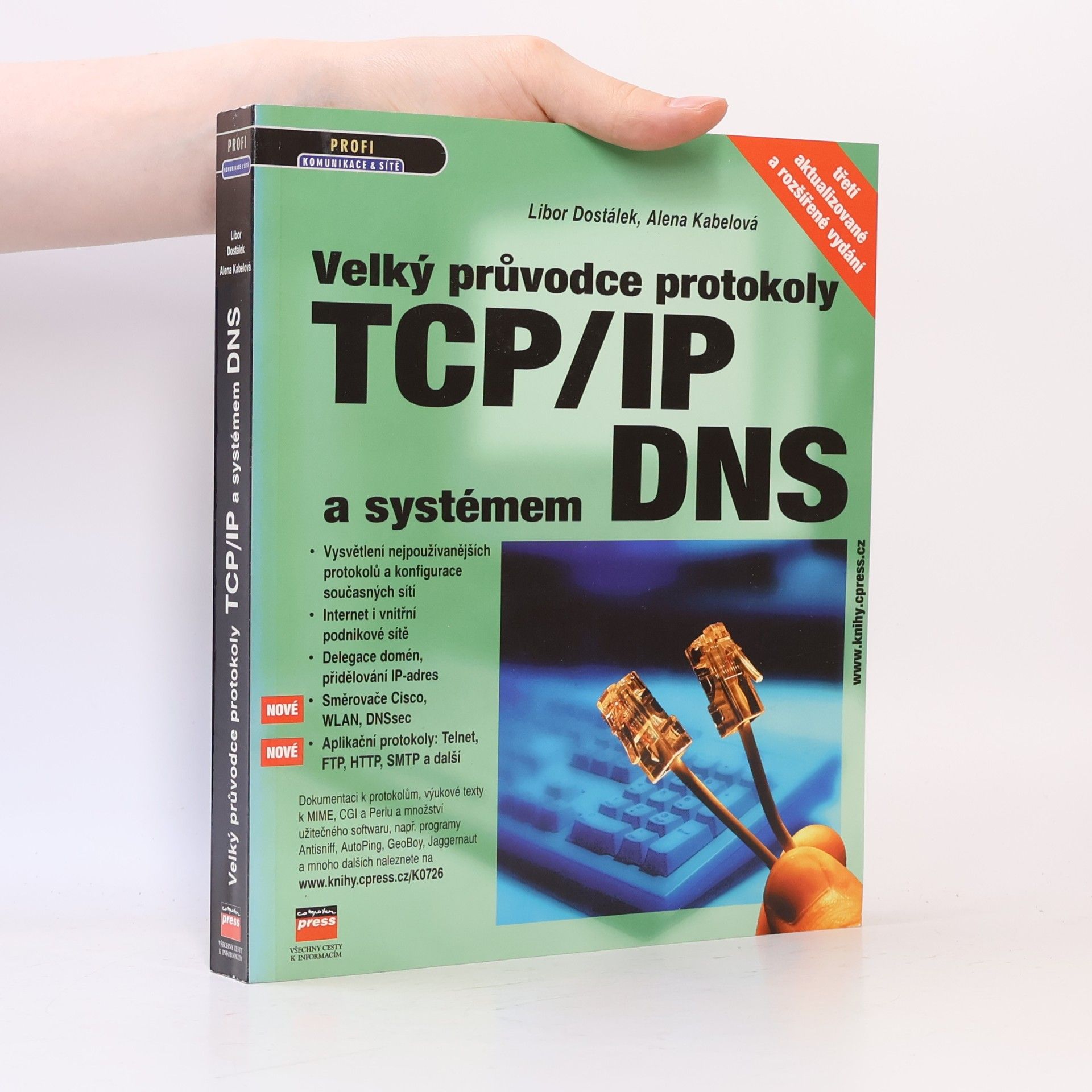 Libor Dostálek Velký průvodce protokoly TCP/IP a systémem DNS