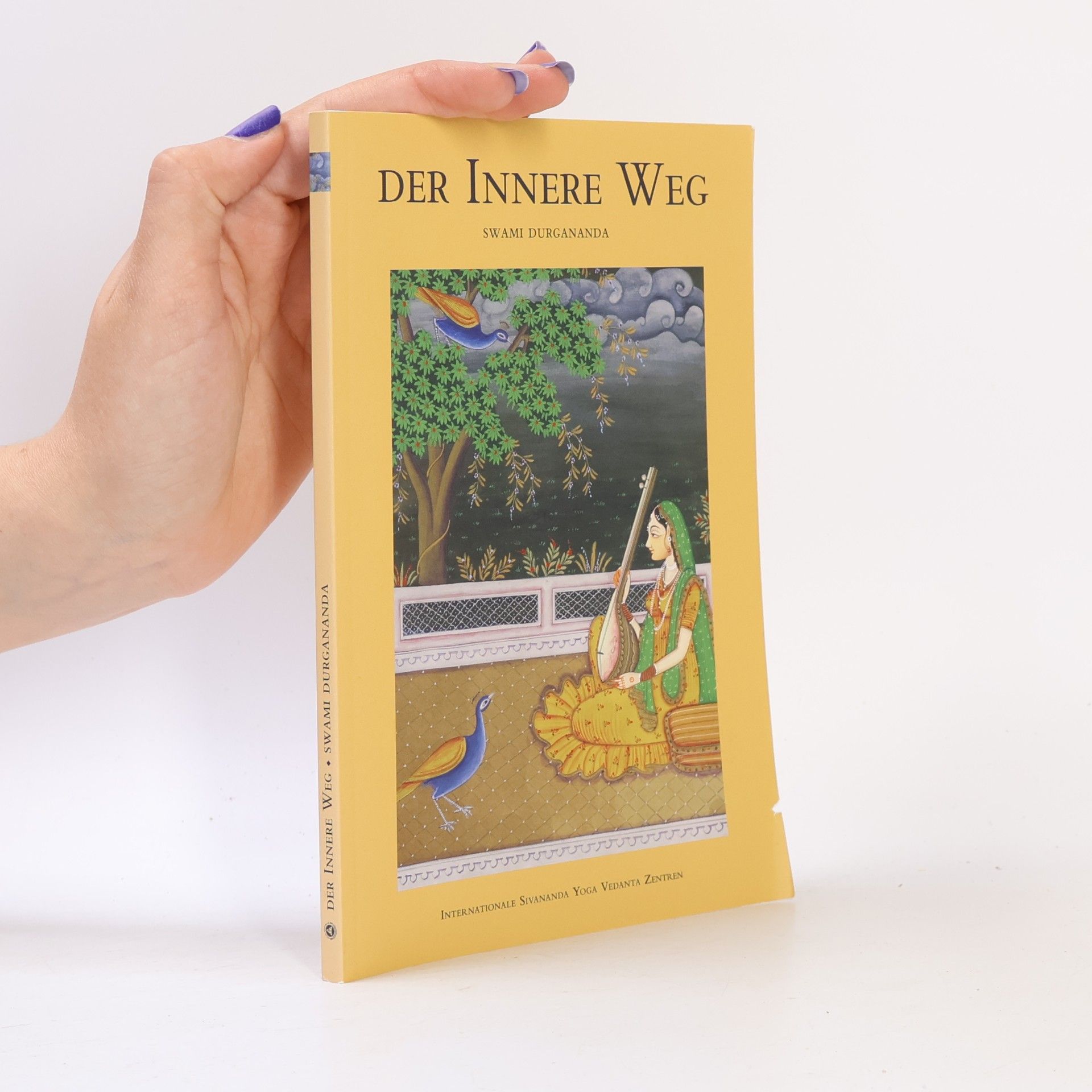 Swami Durgananda Der Innere Weg