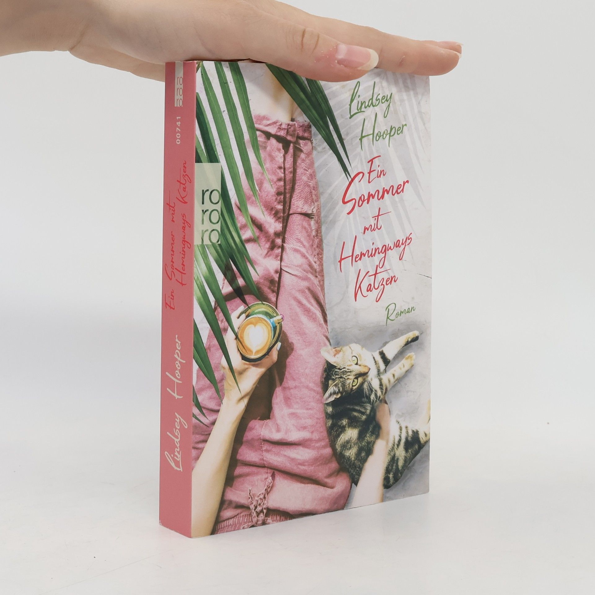 Lindsey Hooper Ein Sommer mit Hemingways Katzen