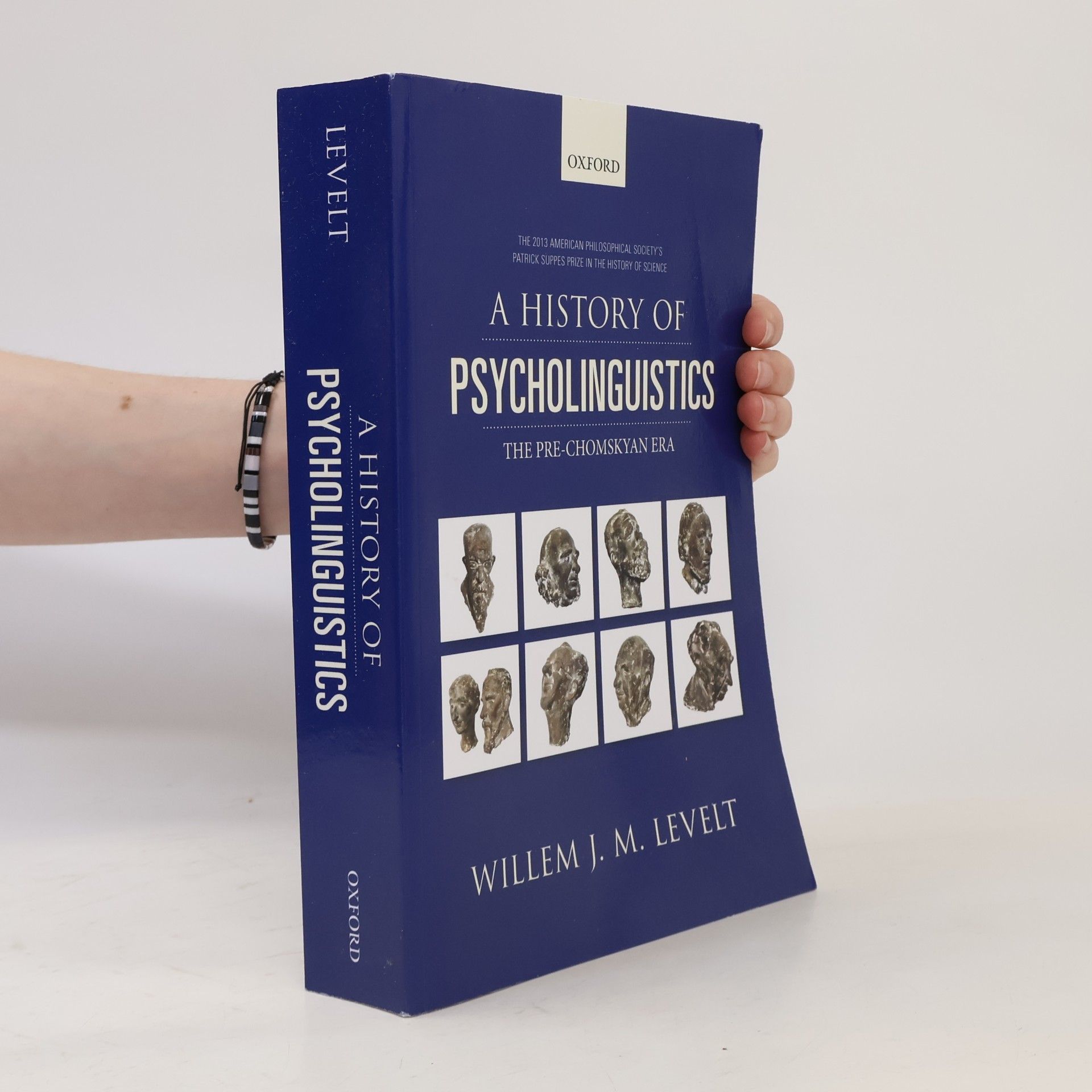Willem J. M. Levelt A History of Psycholinguistics
