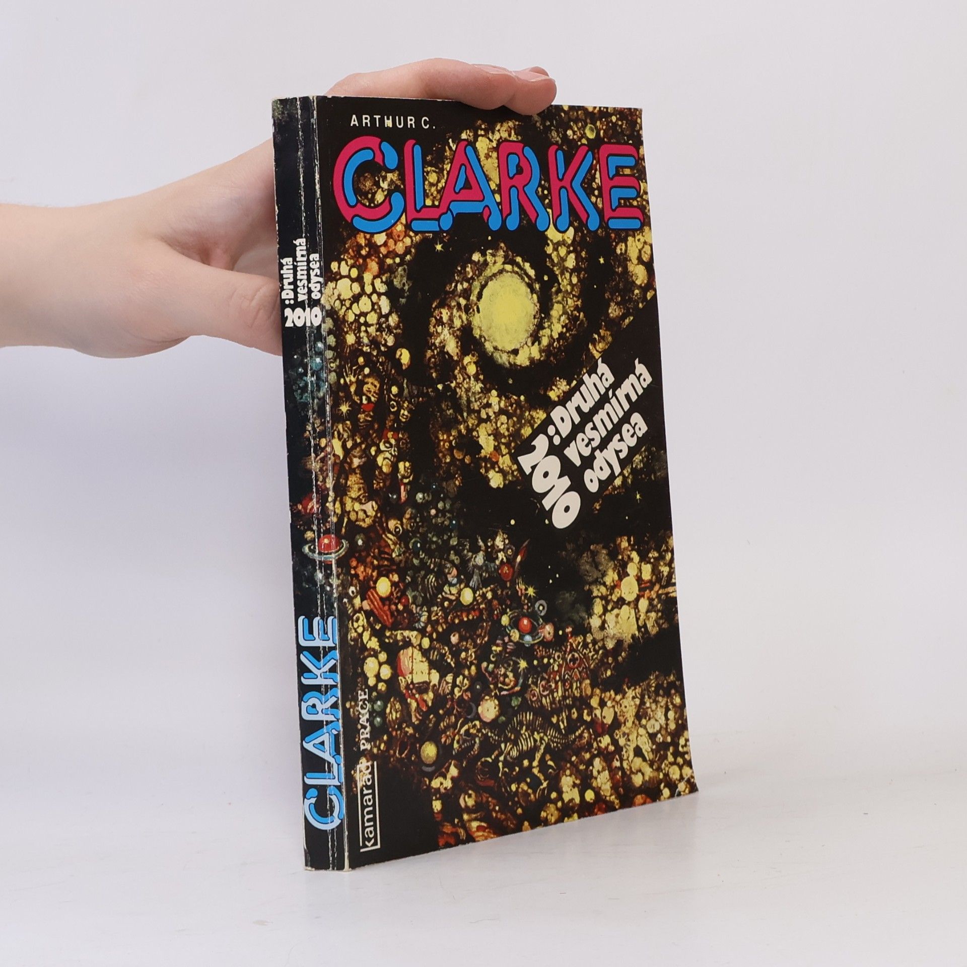 Arthur C. Clarke 2010. Druhá vesmírná odysea