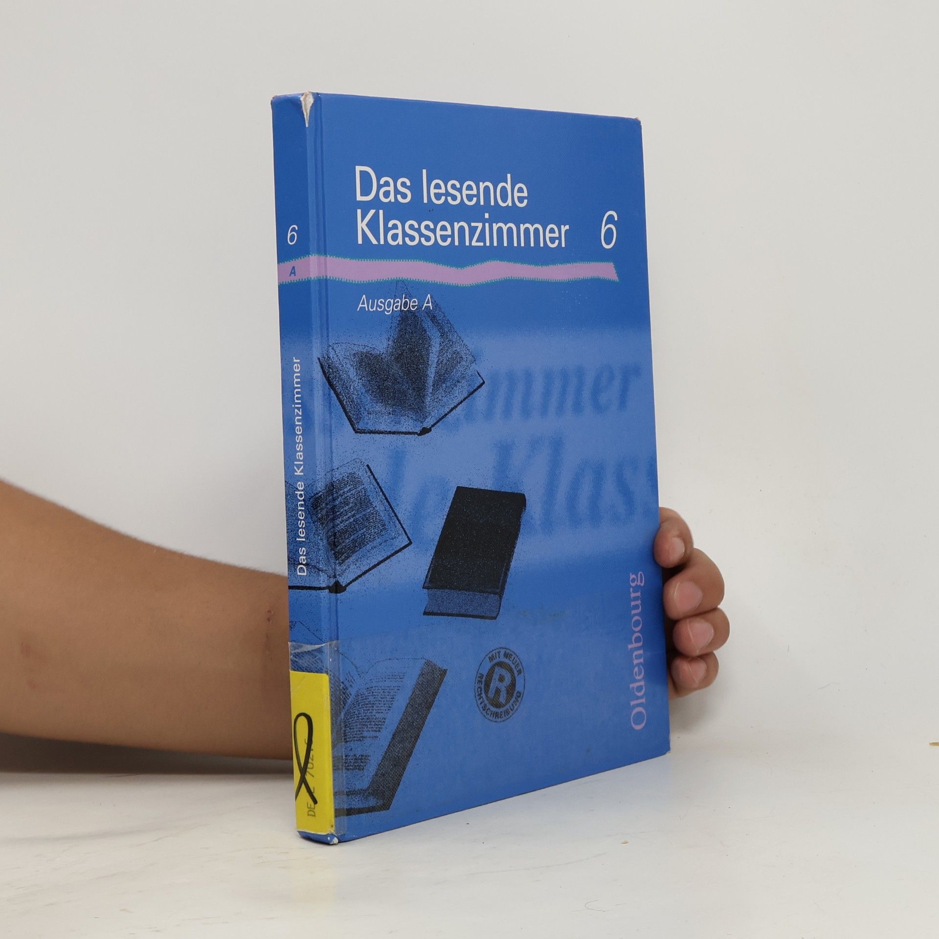 Das lesende Klassenzimmer A, neue Rechtschreibung, Lesebuch 6. Schuljahr