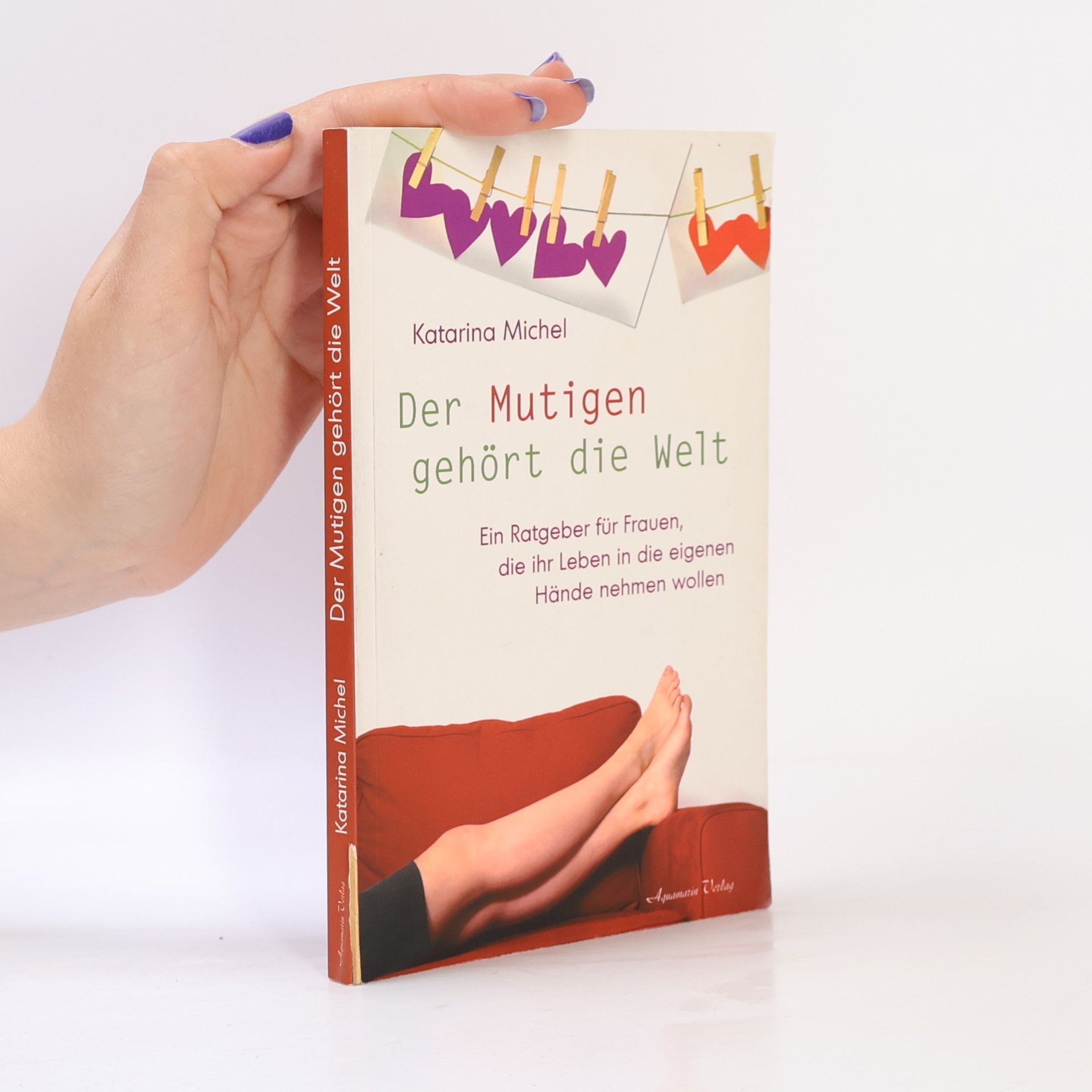 Der Mutigen gehört die Welt