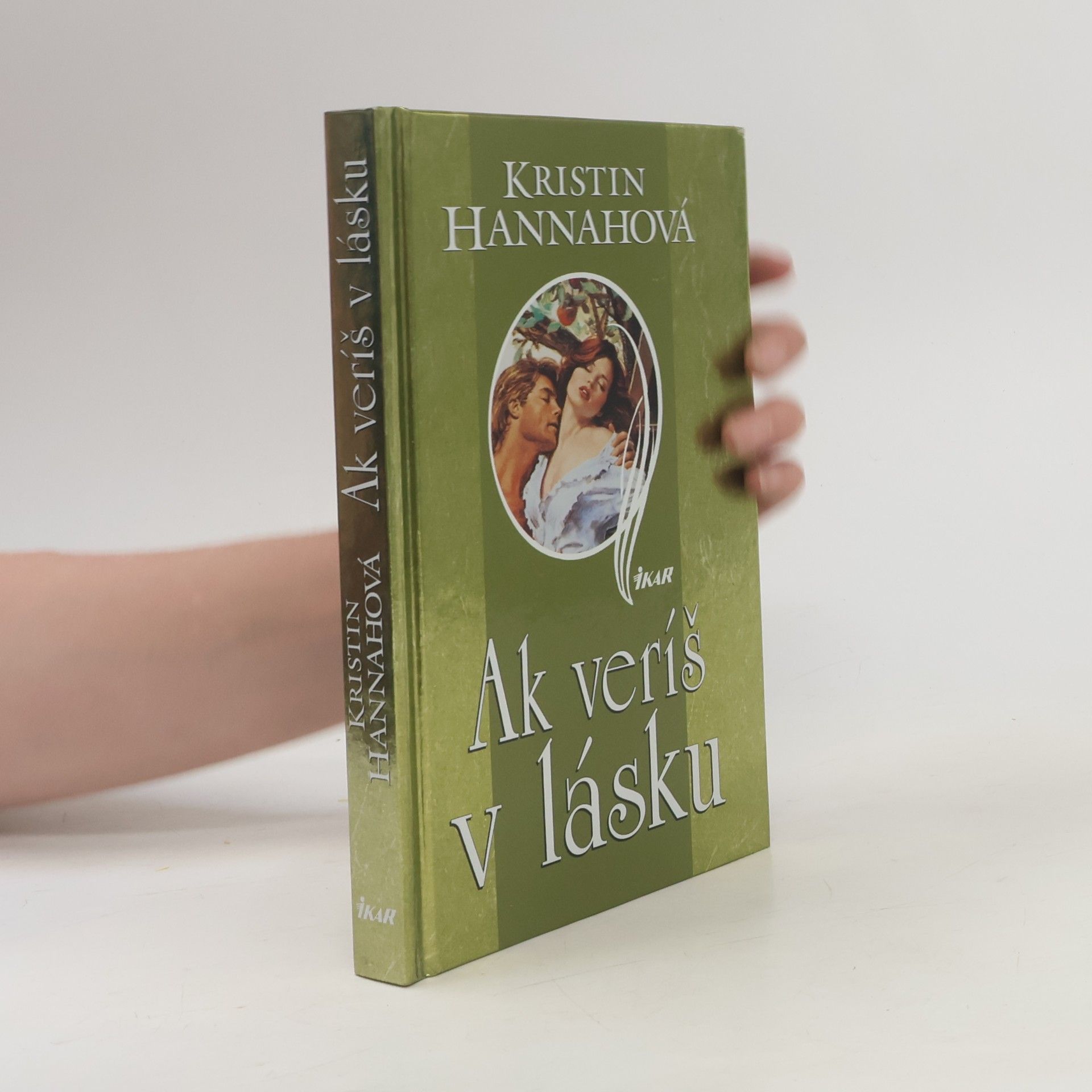 Kristin Hannah Ak veríš v lásku