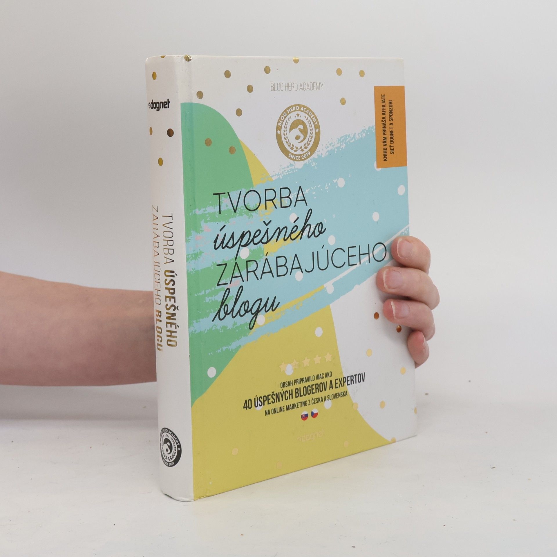 Kolektiv autorů Tvorba úspešného zarábajúceho blogu