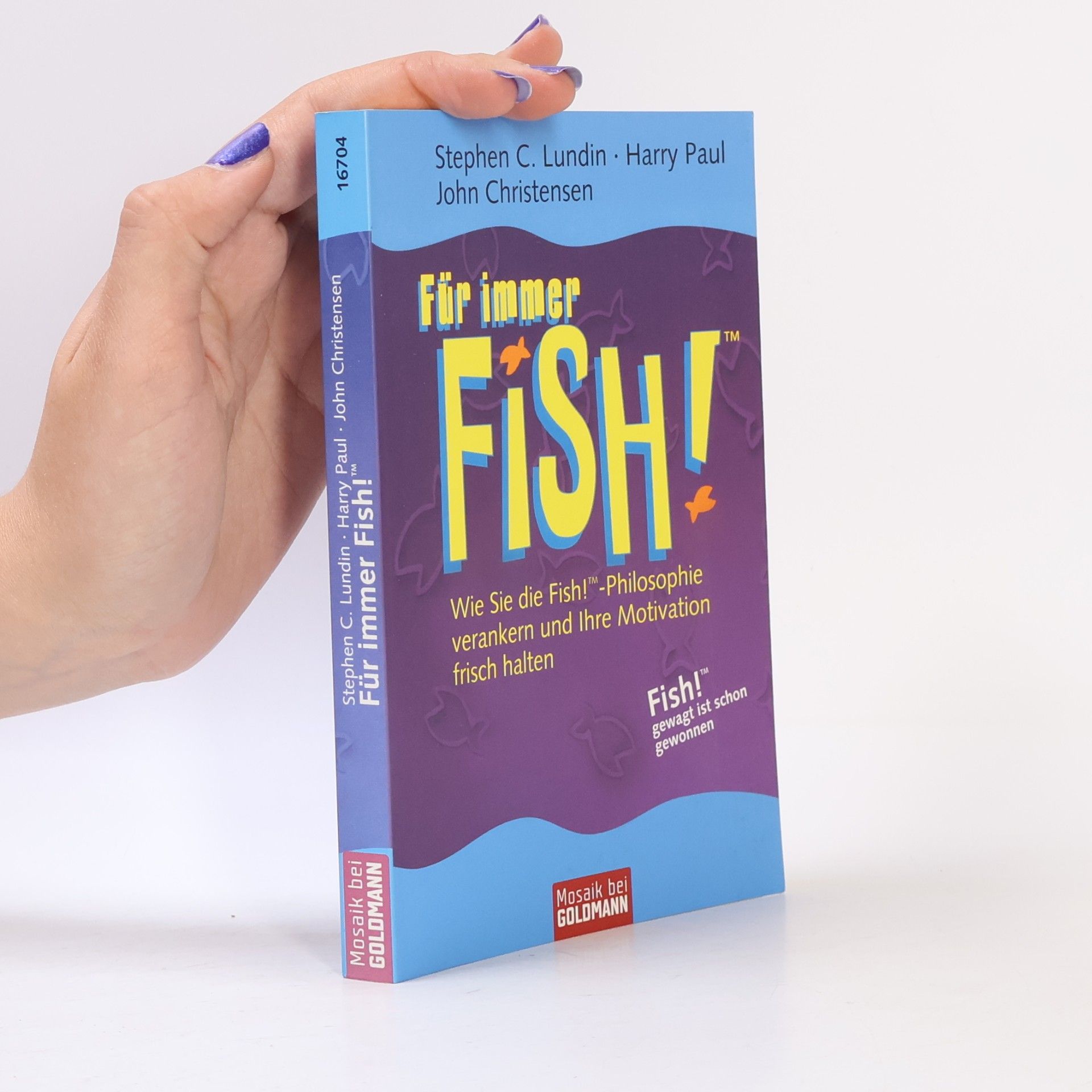 Stephen C. Lundin Für immer Fish!