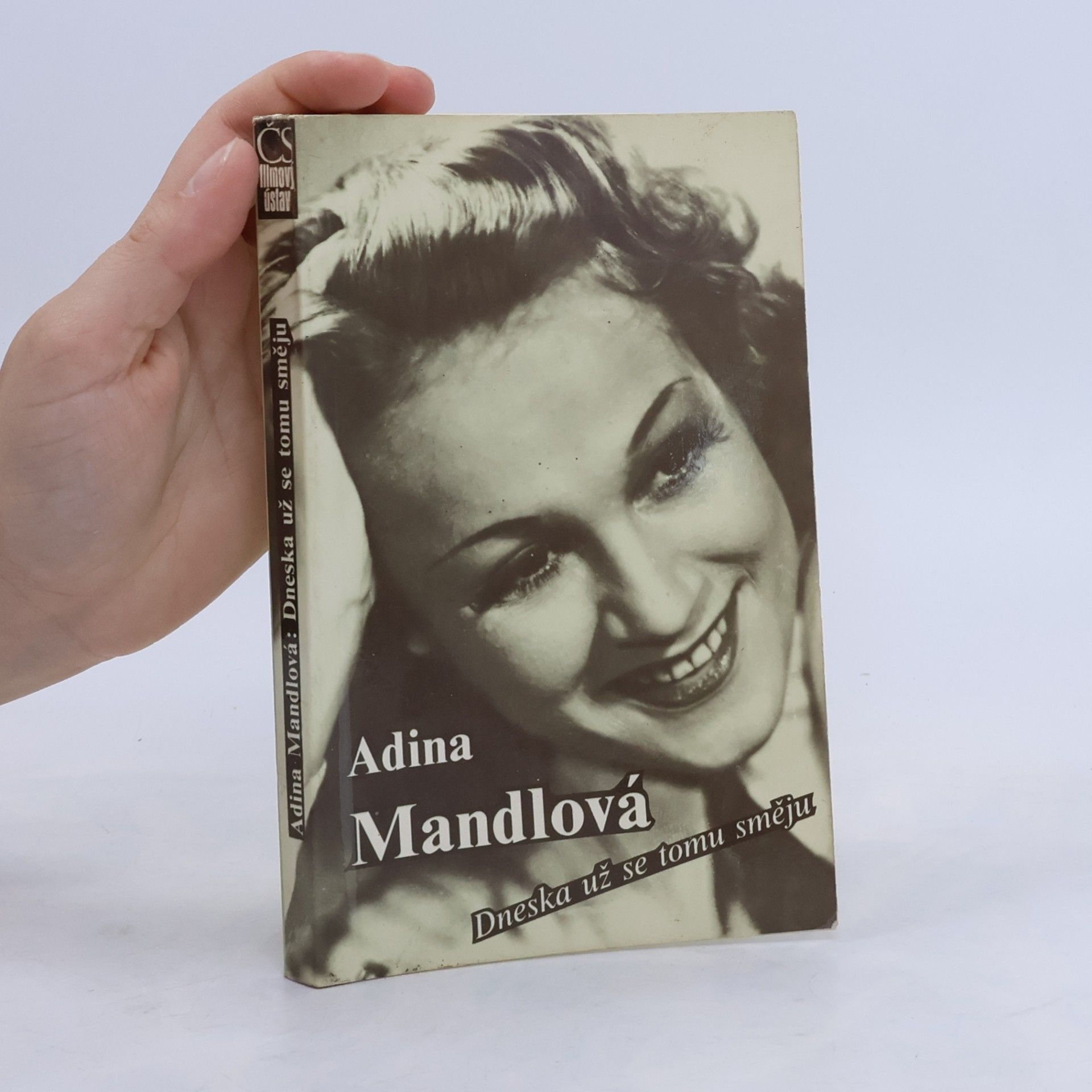 Adina Mandlová Dneska už se tomu směju