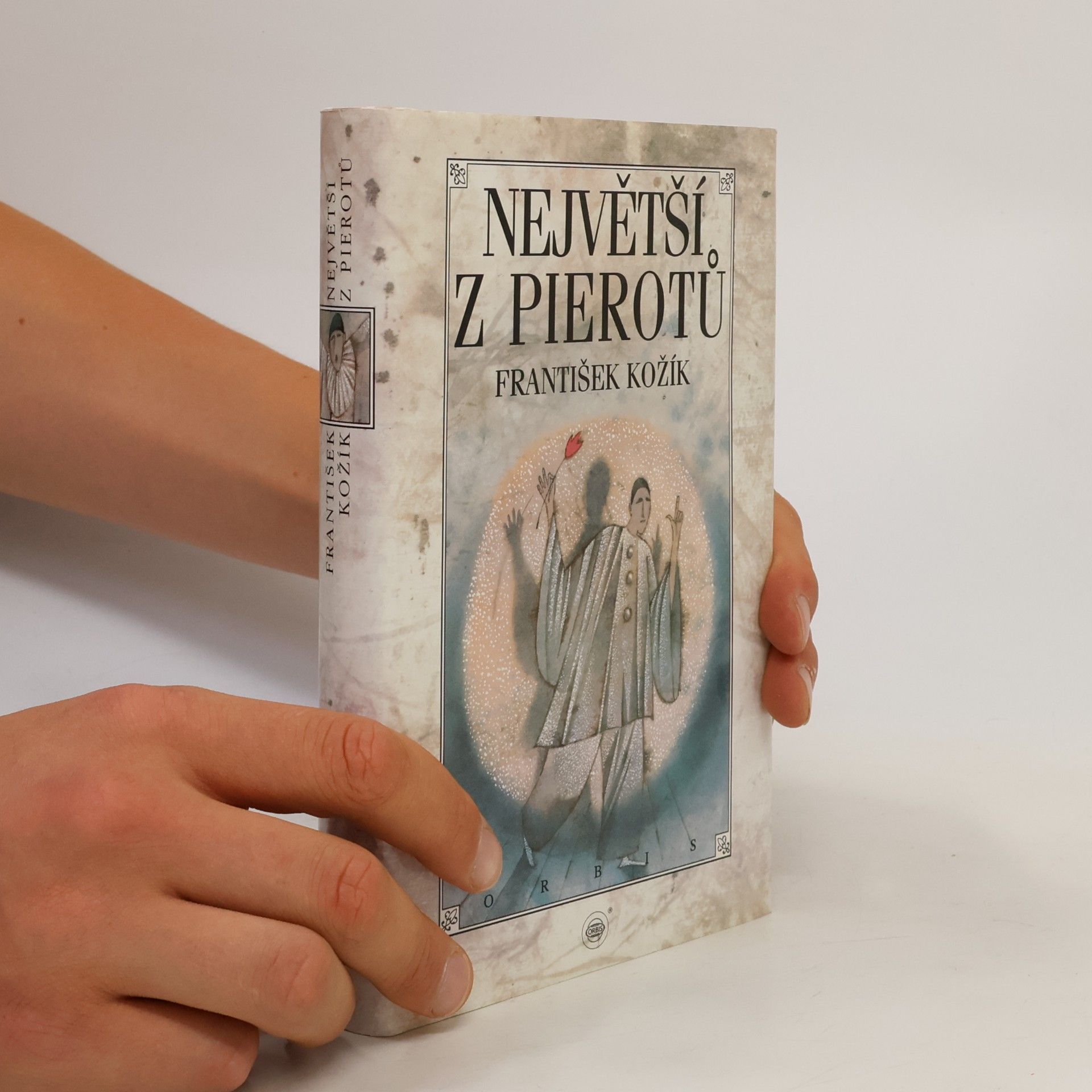 František Kožík Největší z Pierotů