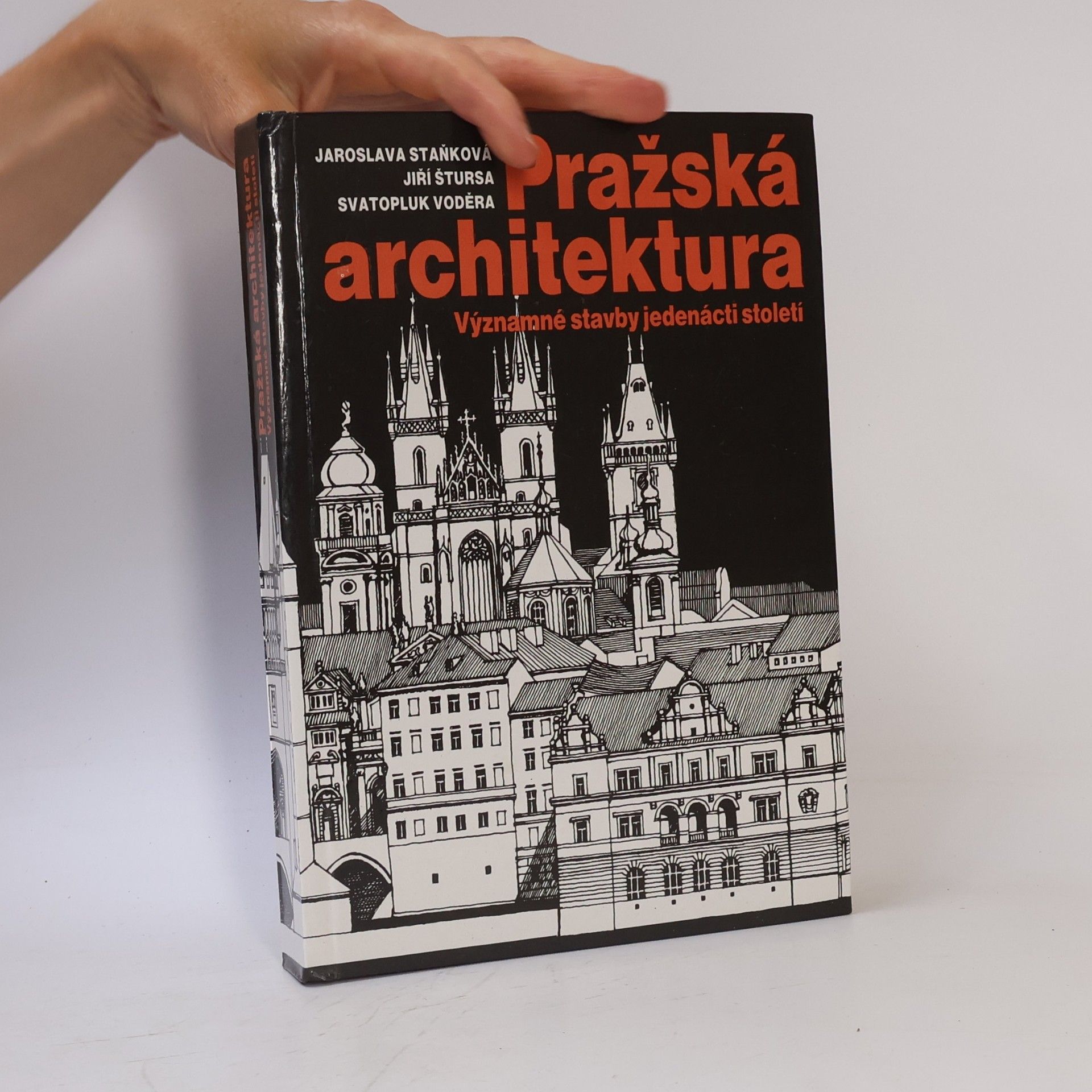 Jaroslava Staňková Pražská architektura. Významné stavby jedenácti století