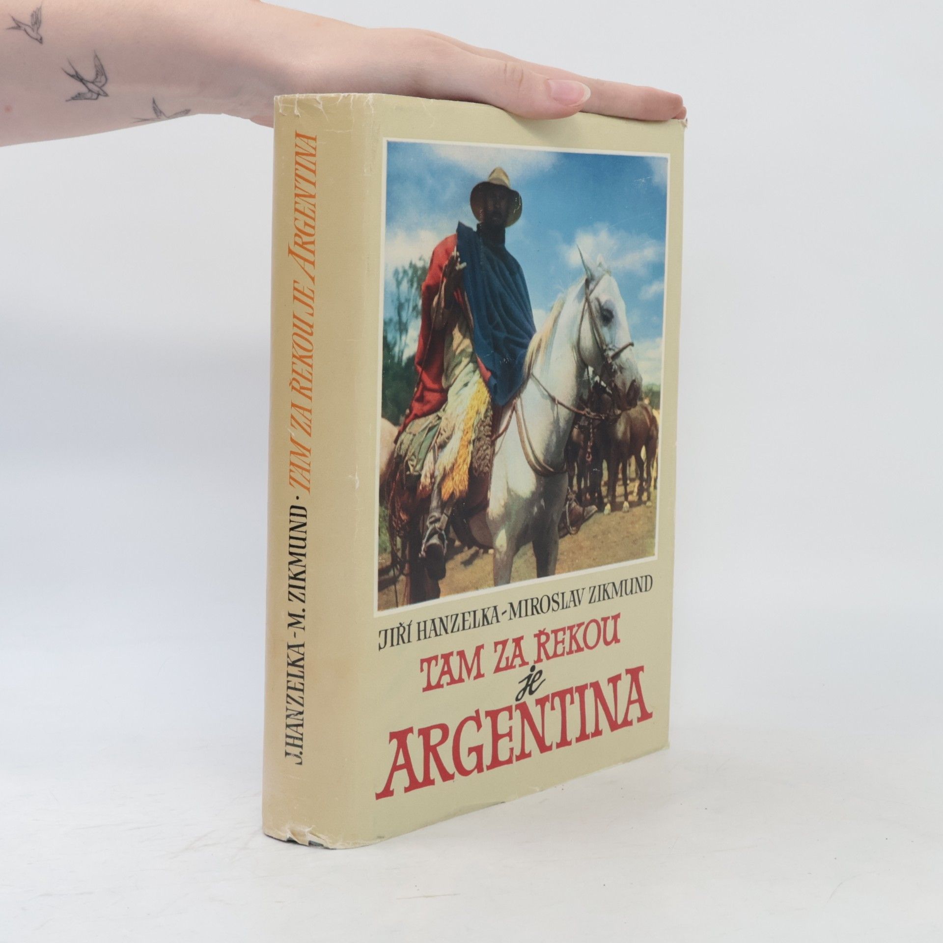 Miroslav Zikmund Tam za řekou je Argentina