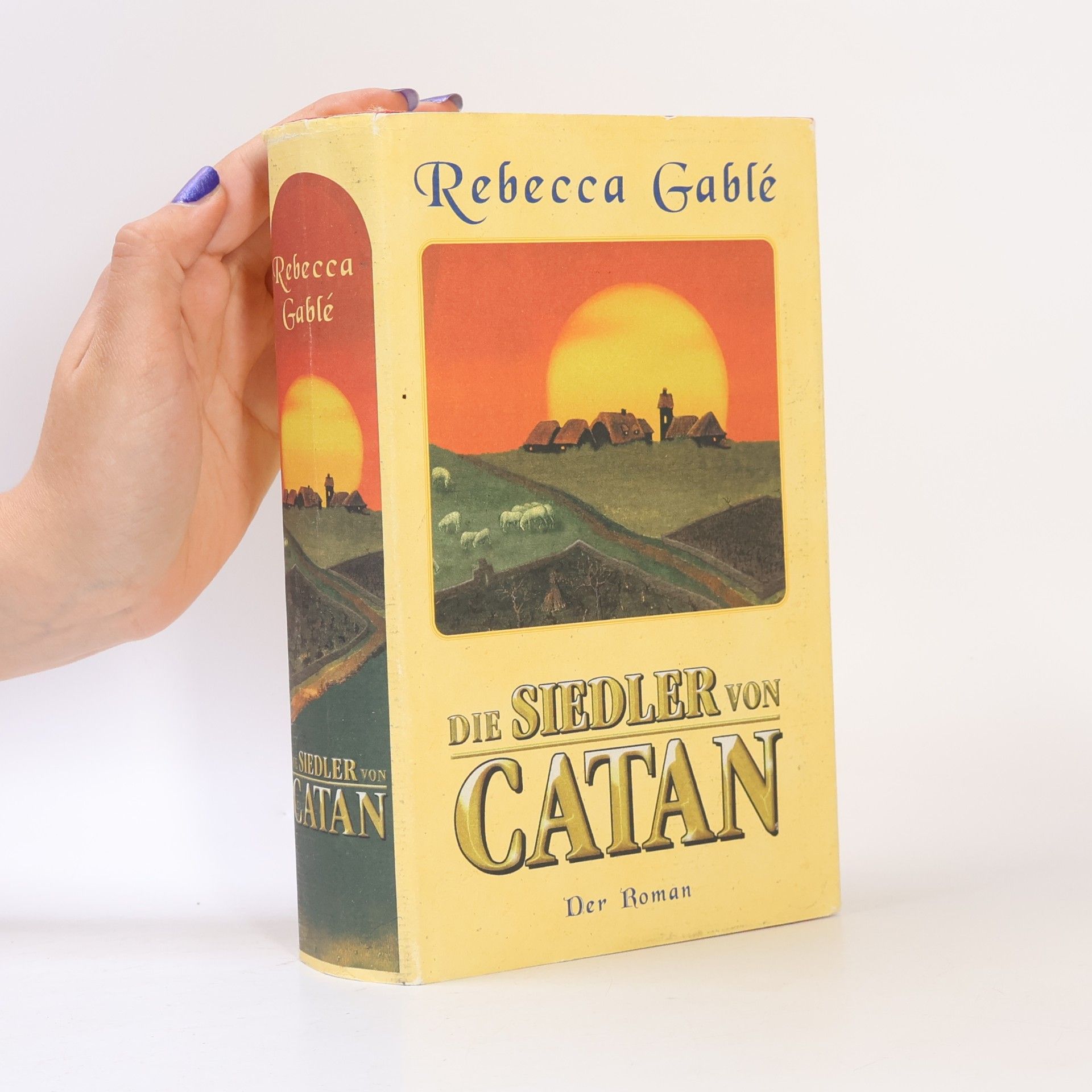 Rebecca Gablé Die Siedler von Catan