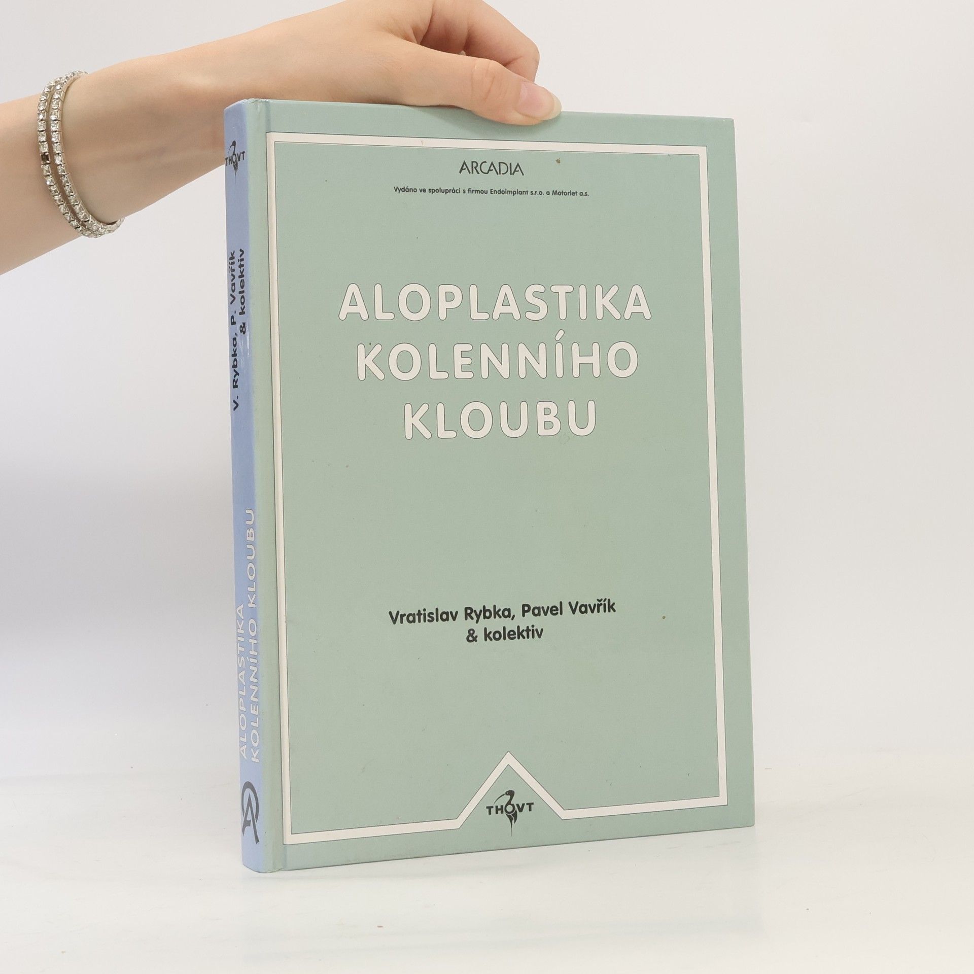 Pavel Vavřík Aloplastika kolenního kloubu