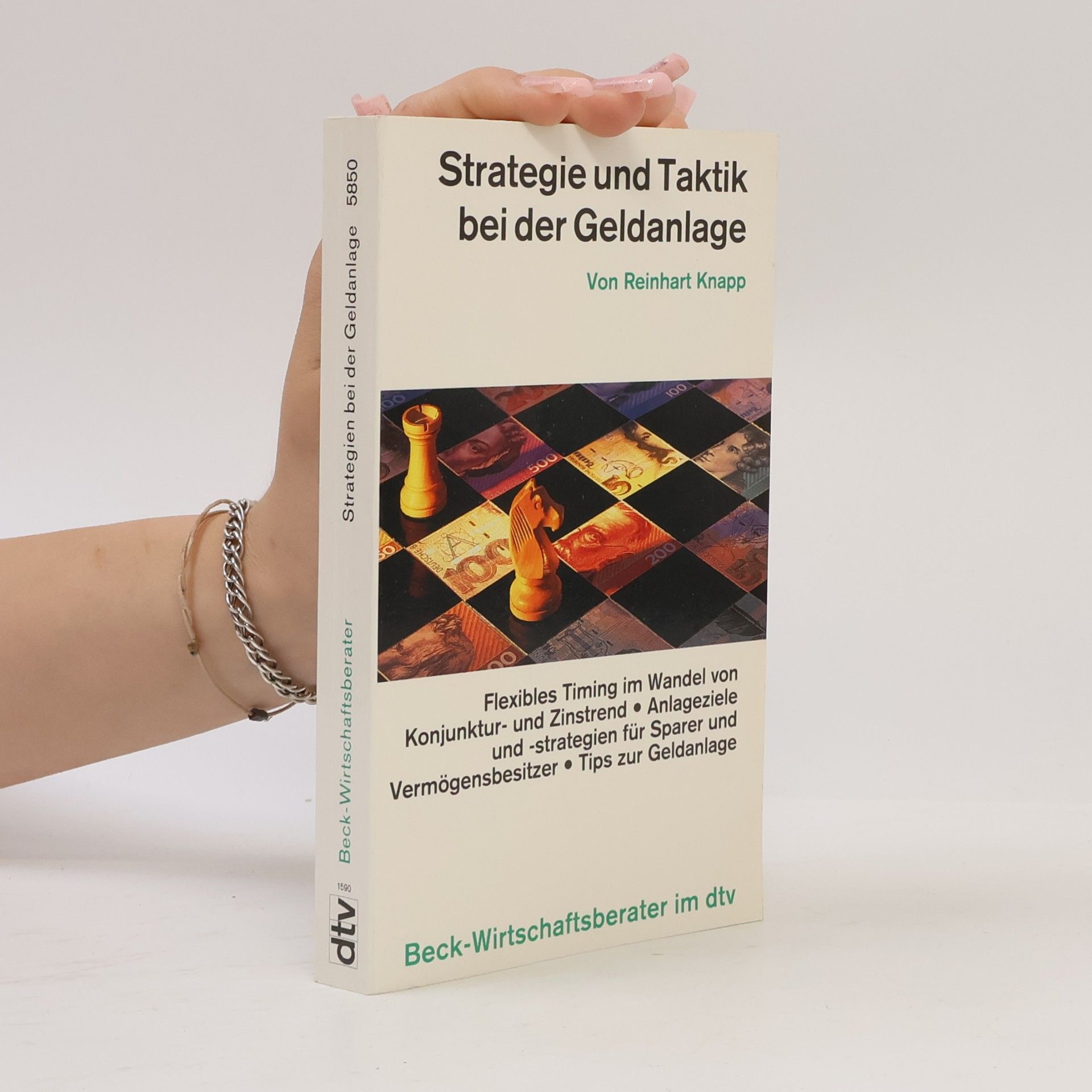 Reinhart Knapp Strategie und Taktik bei der Geldanlage