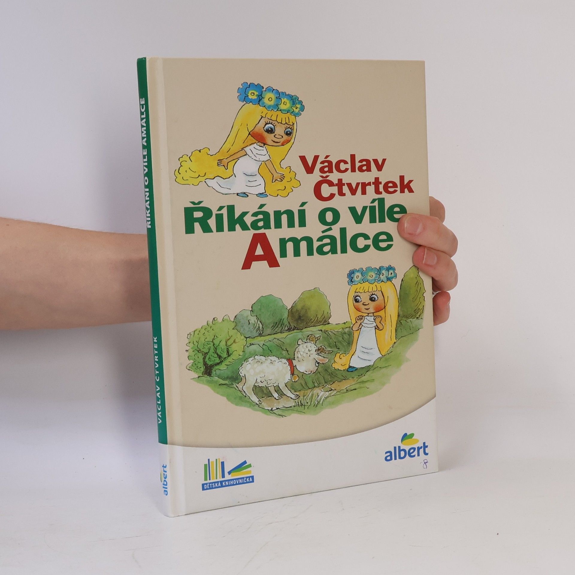 Václav Čtvrtek Říkání o víle Amálce