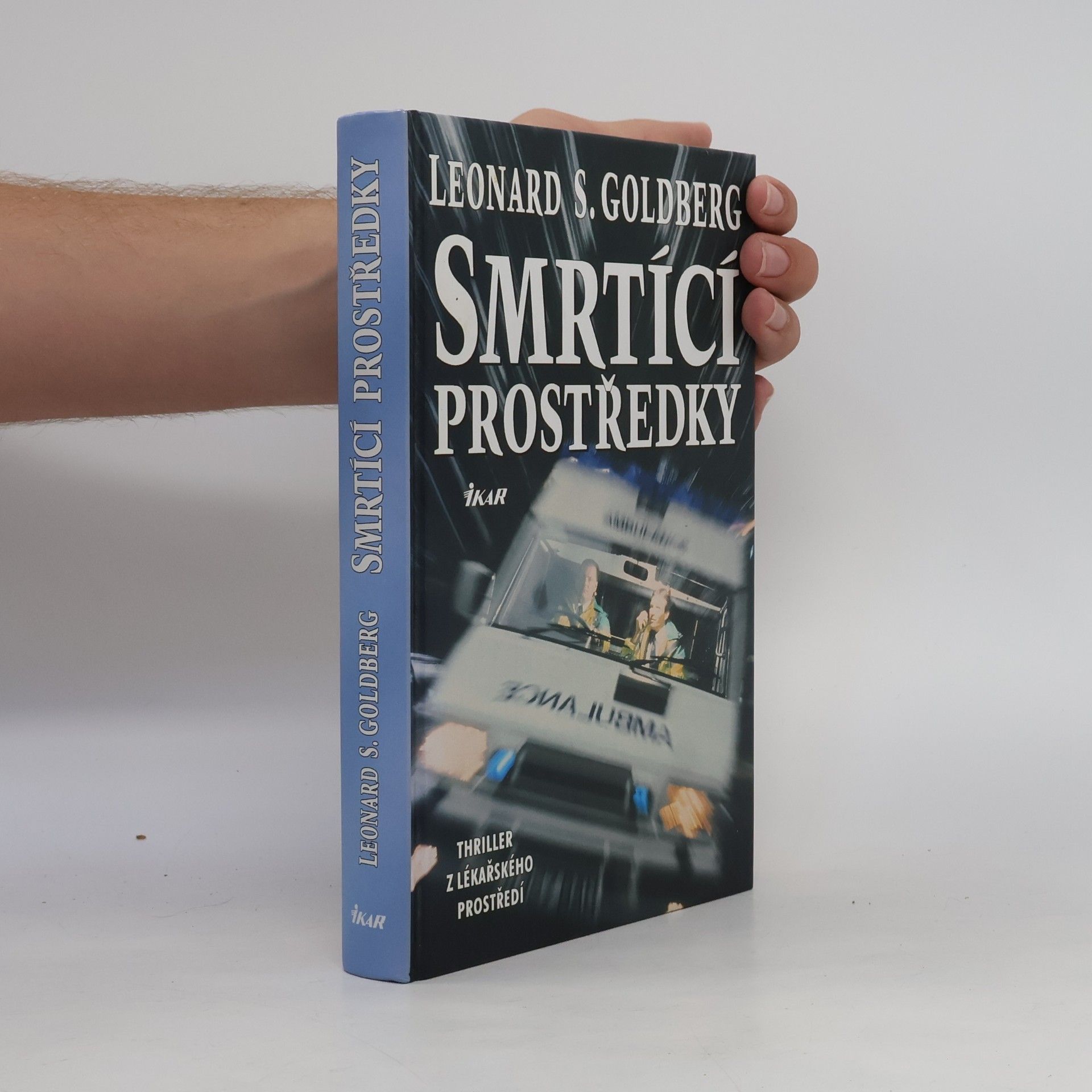 Leonard S. Goldberg Smrtící prostředky