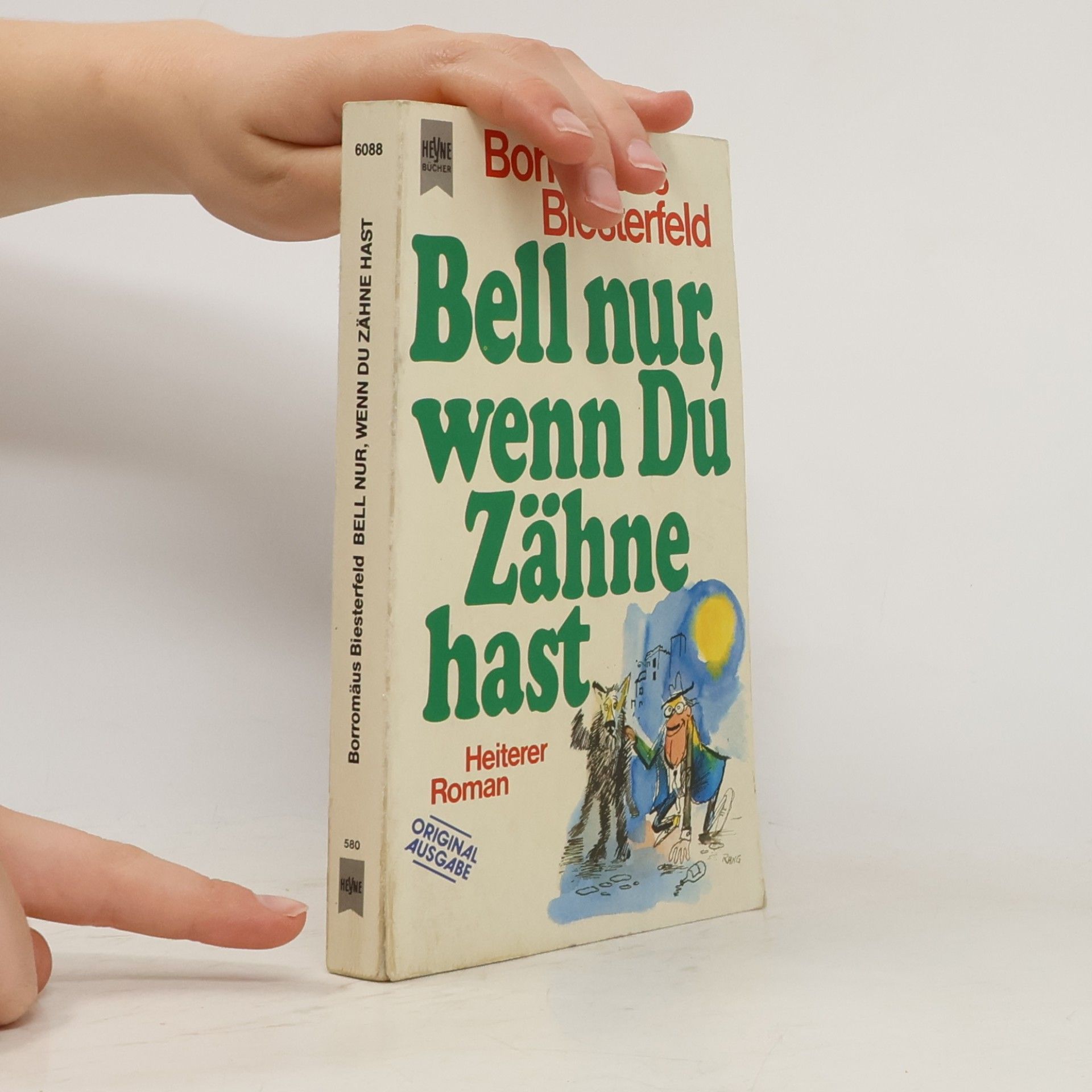 Borromäus Biesterfeld Bell nur, wenn du Zähne hast