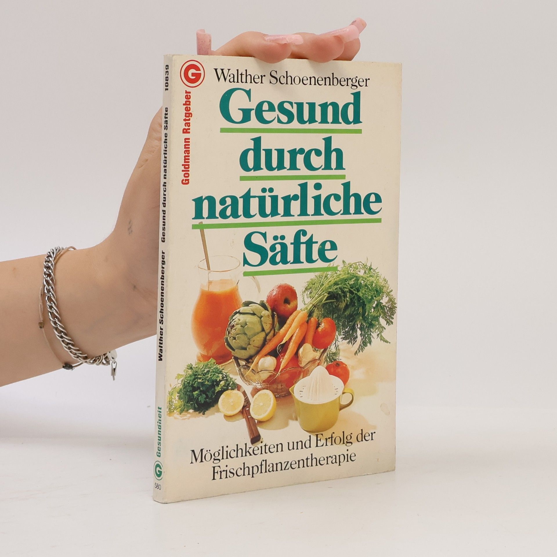 Walther Schoenenberger Gesund durch natürliche Säfte