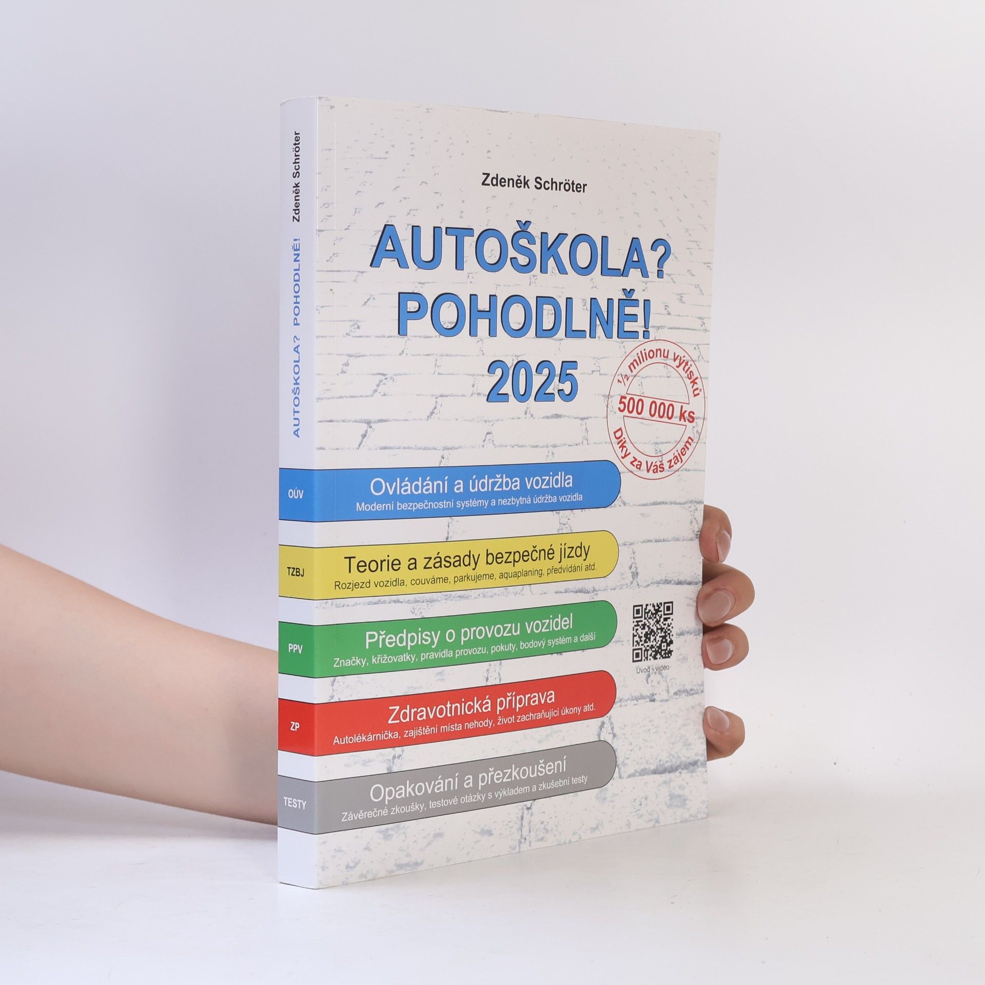 Zdeněk Schröter Autoškola? Pohodlně! 2025
