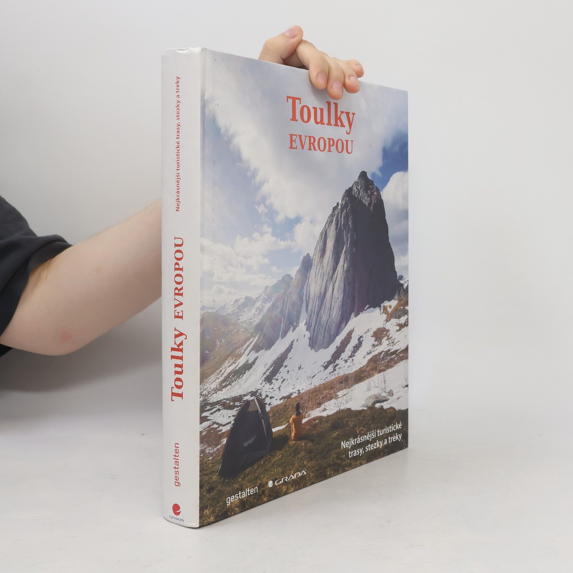 Alex Roddie Toulky Evropou : nejkrásnější turistické trasy, stezky a treky