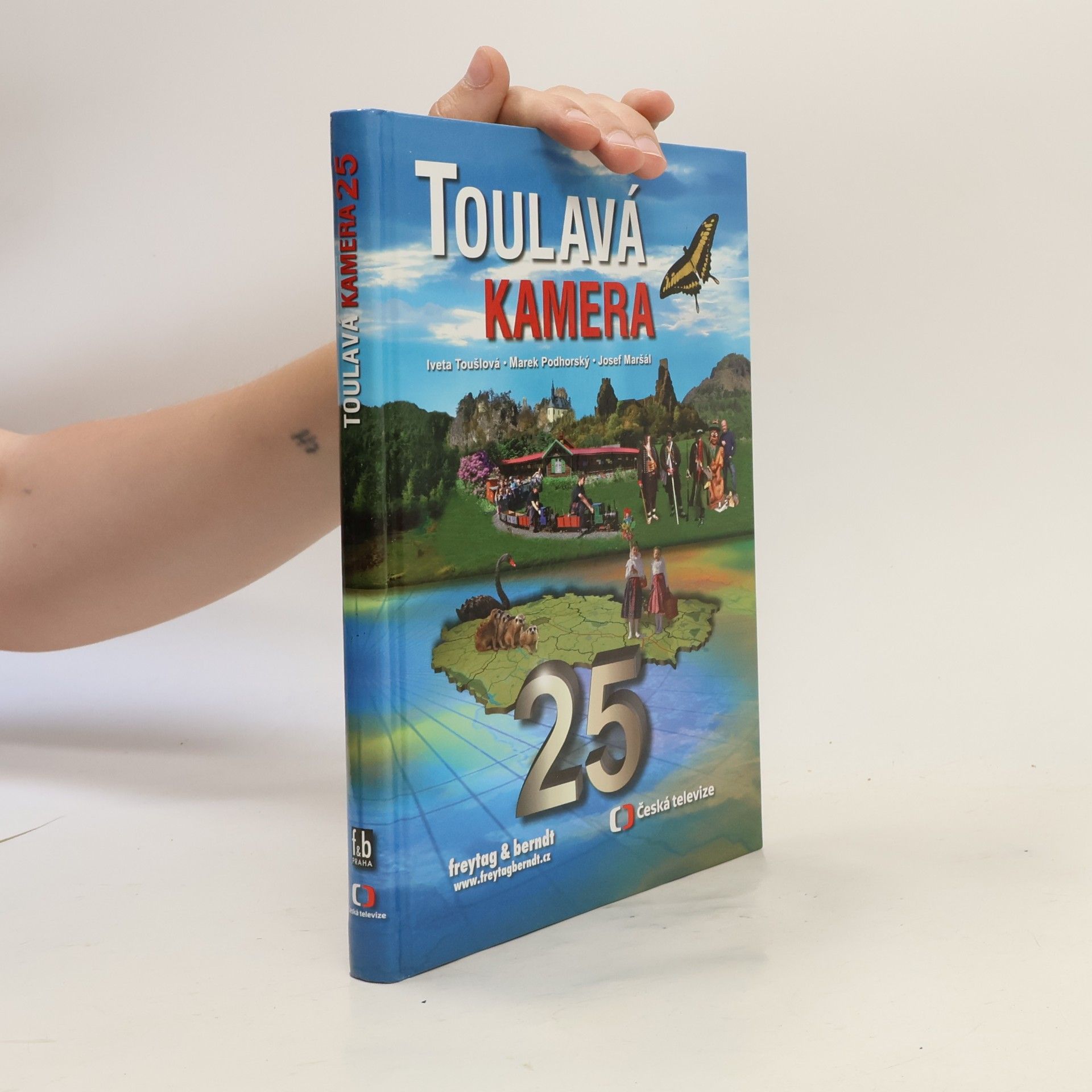 Iveta Toušlová Toulavá kamera. 25