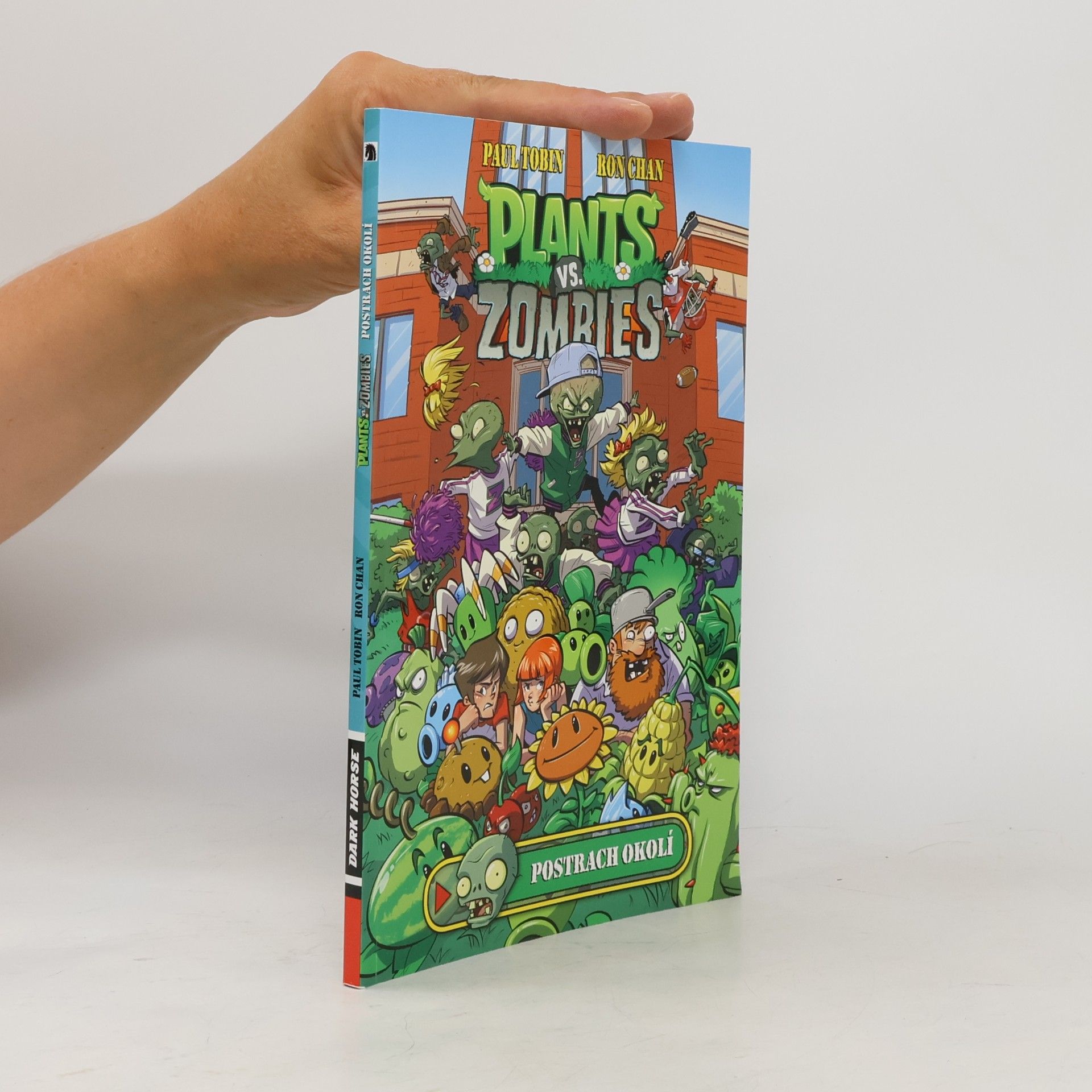 Paul Tobin Plants Vs. Zombies: Postrach okolí