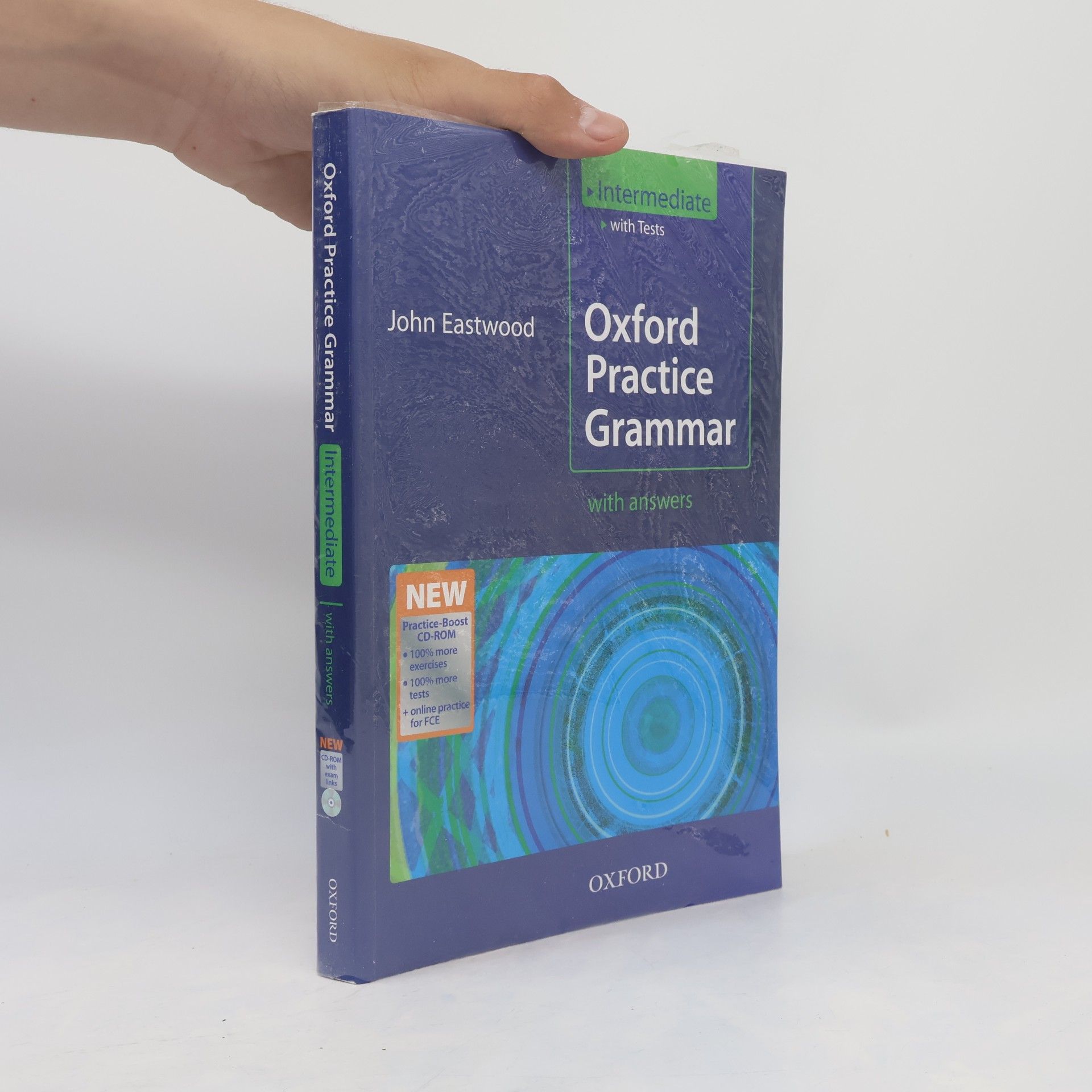John Eastwood Oxford Practice Grammar : Intermediate : with answers