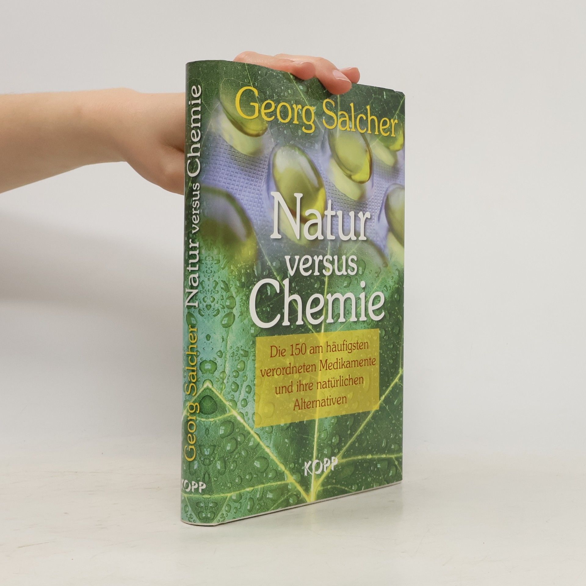 Georg Salcher Natur versus Chemie
