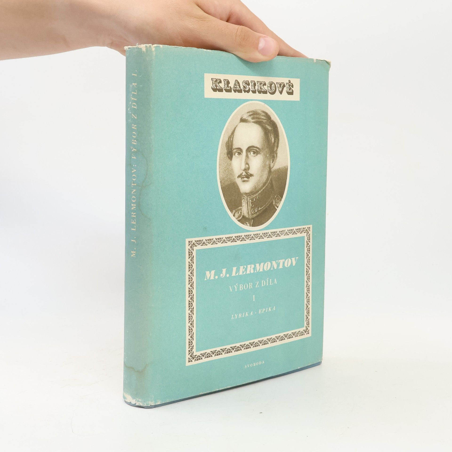 Mikhail Lermontov Výbor z díla I.
