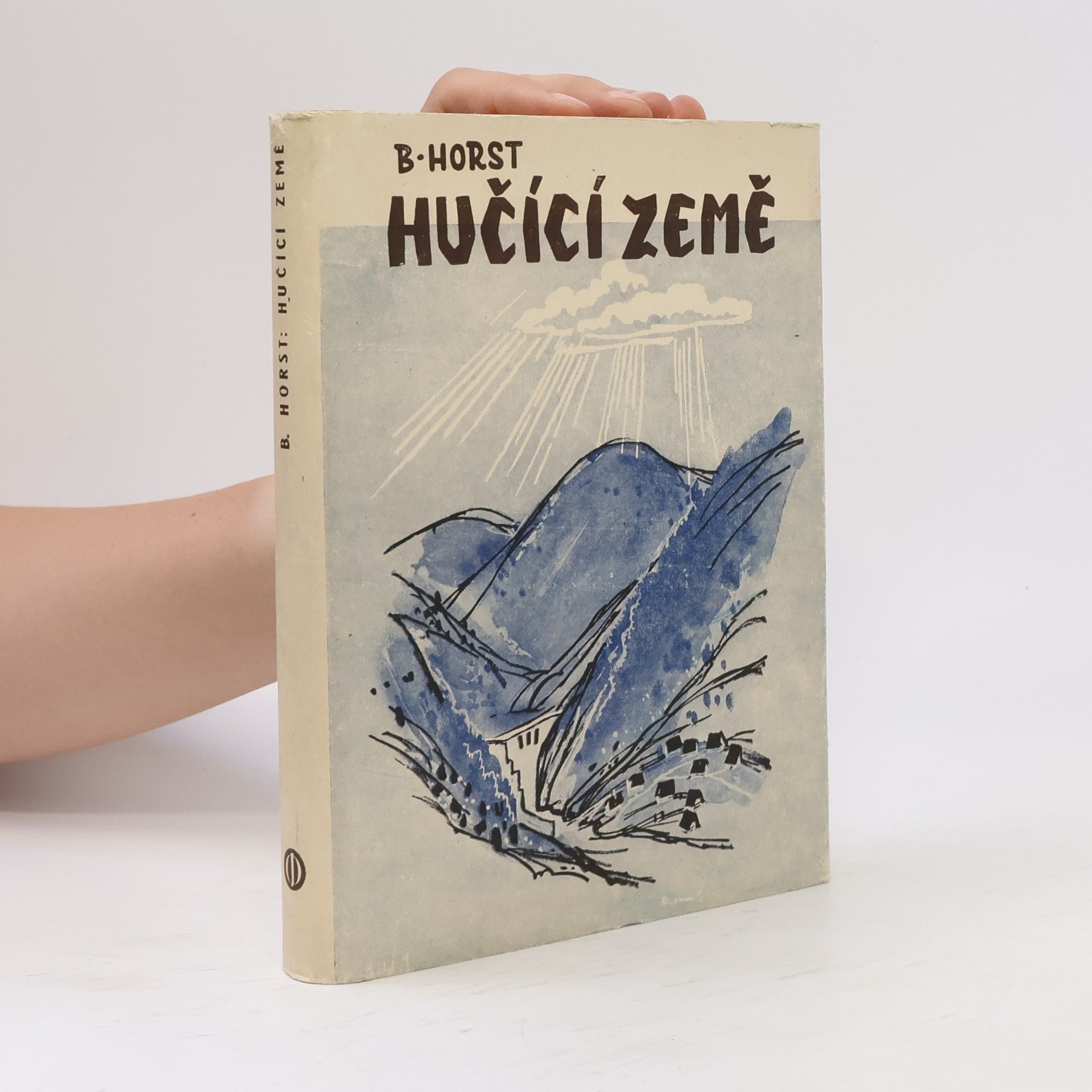 Bernard Horst Hučící země