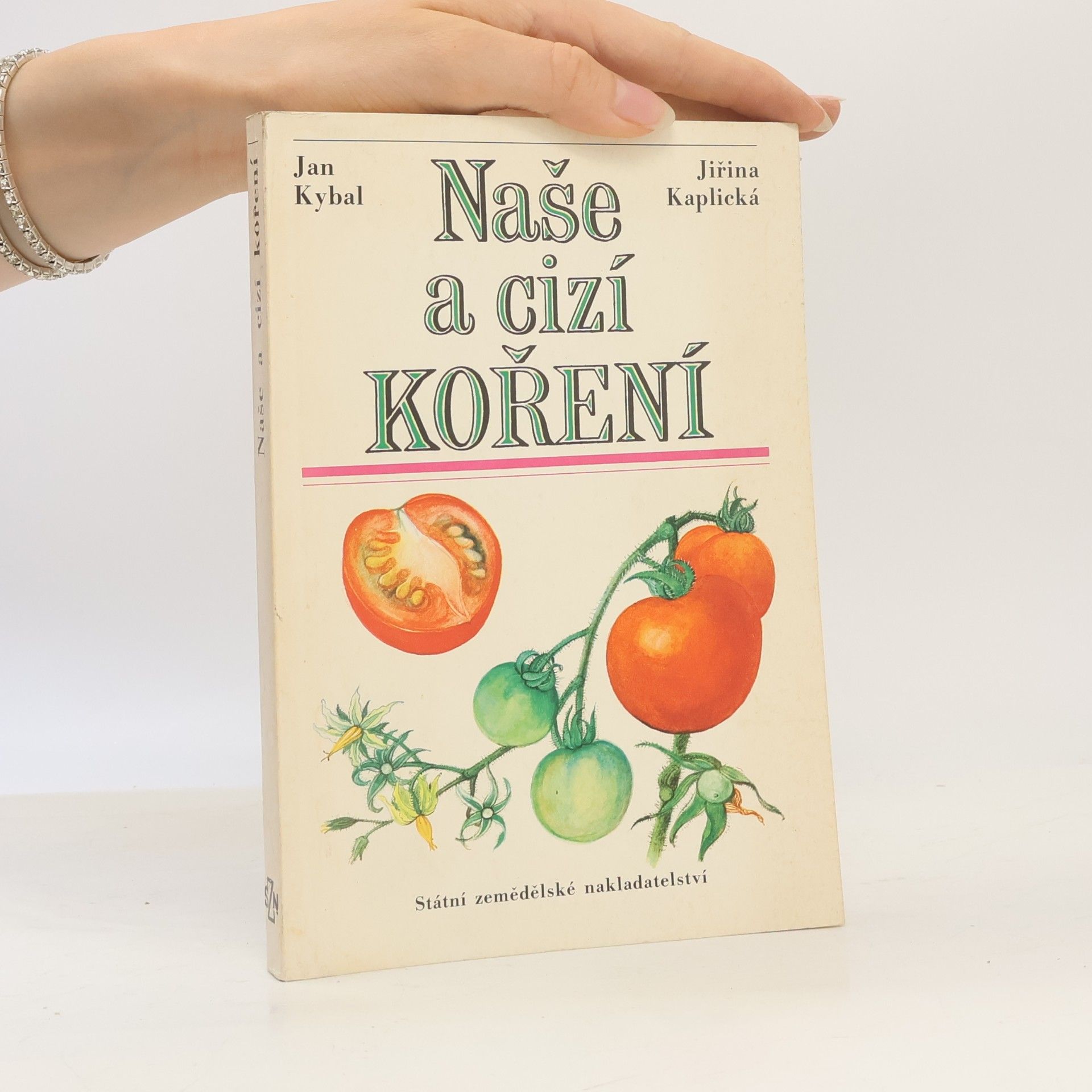 Jiřina Kaplická Naše a cizí koření