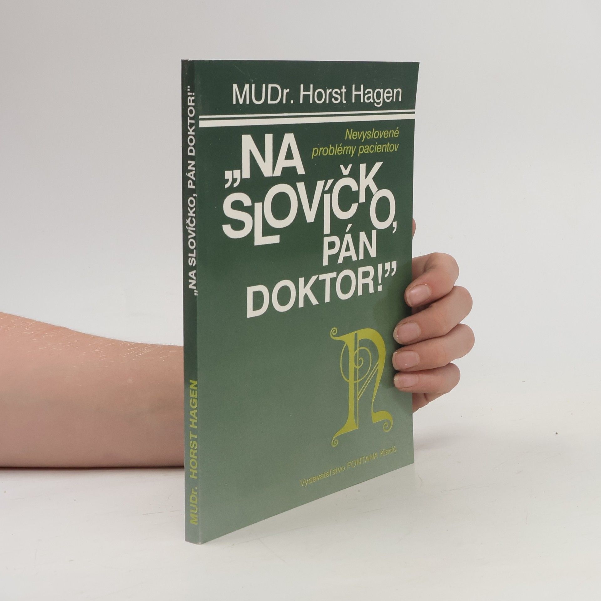 Horst Hagen „Na slovíčko, pán doktor!”