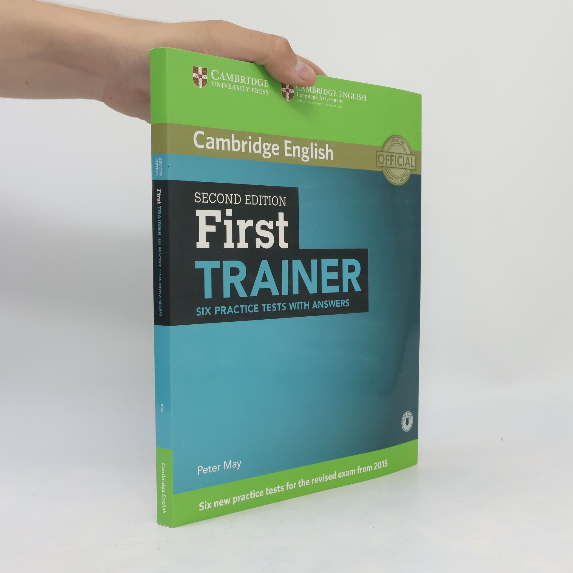 First Trainer: Six Practice Tests with Answers