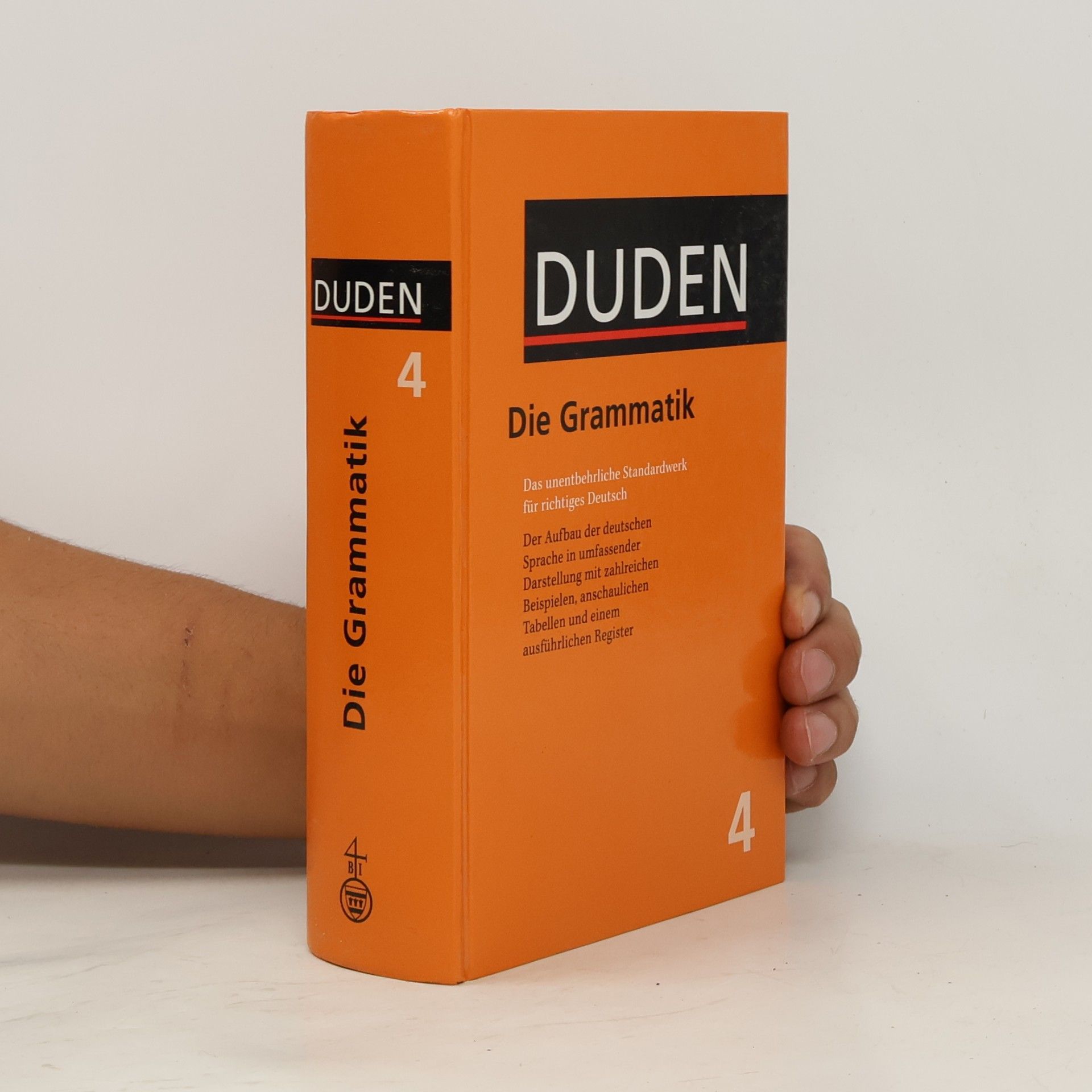 Matthias Wermke Duden. Bd. 4, Grammatik der deutschen Gegenwartssprache