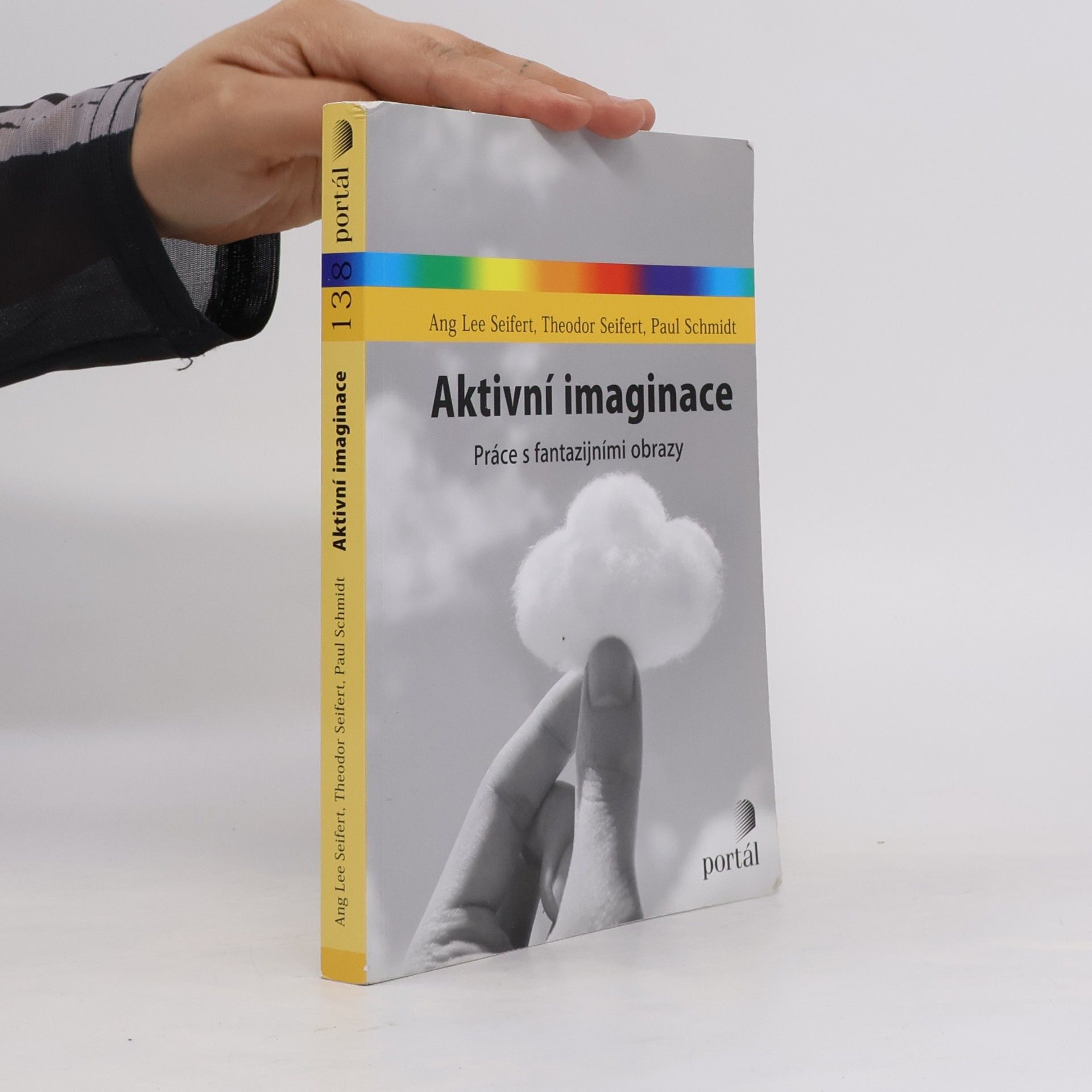 Angela Seifert Aktivní imaginace. Práce s fantazijními obrazy