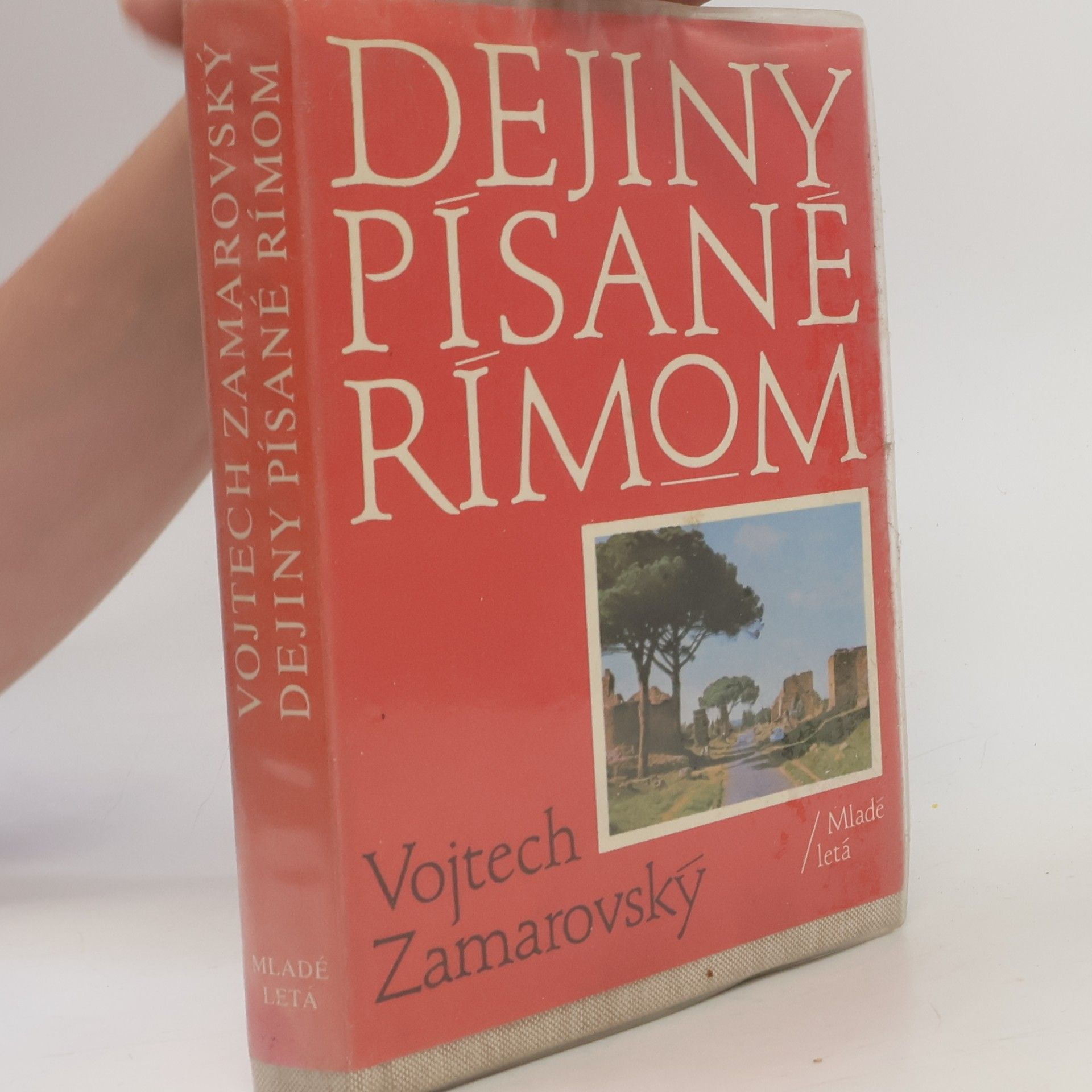 Vojtech Zamarovský Dejiny písané Rímom