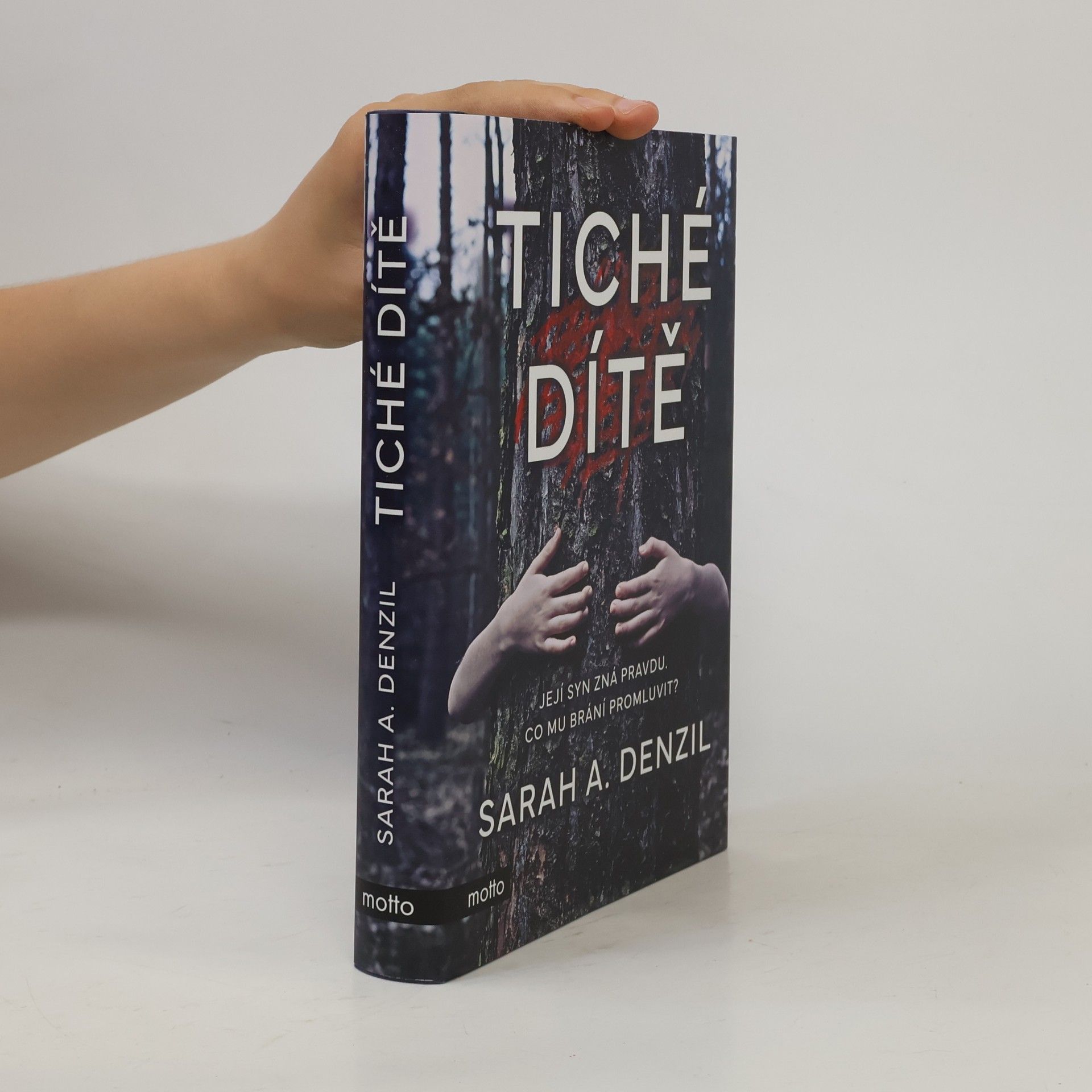 Sarah A. Denzil Tiché dítě