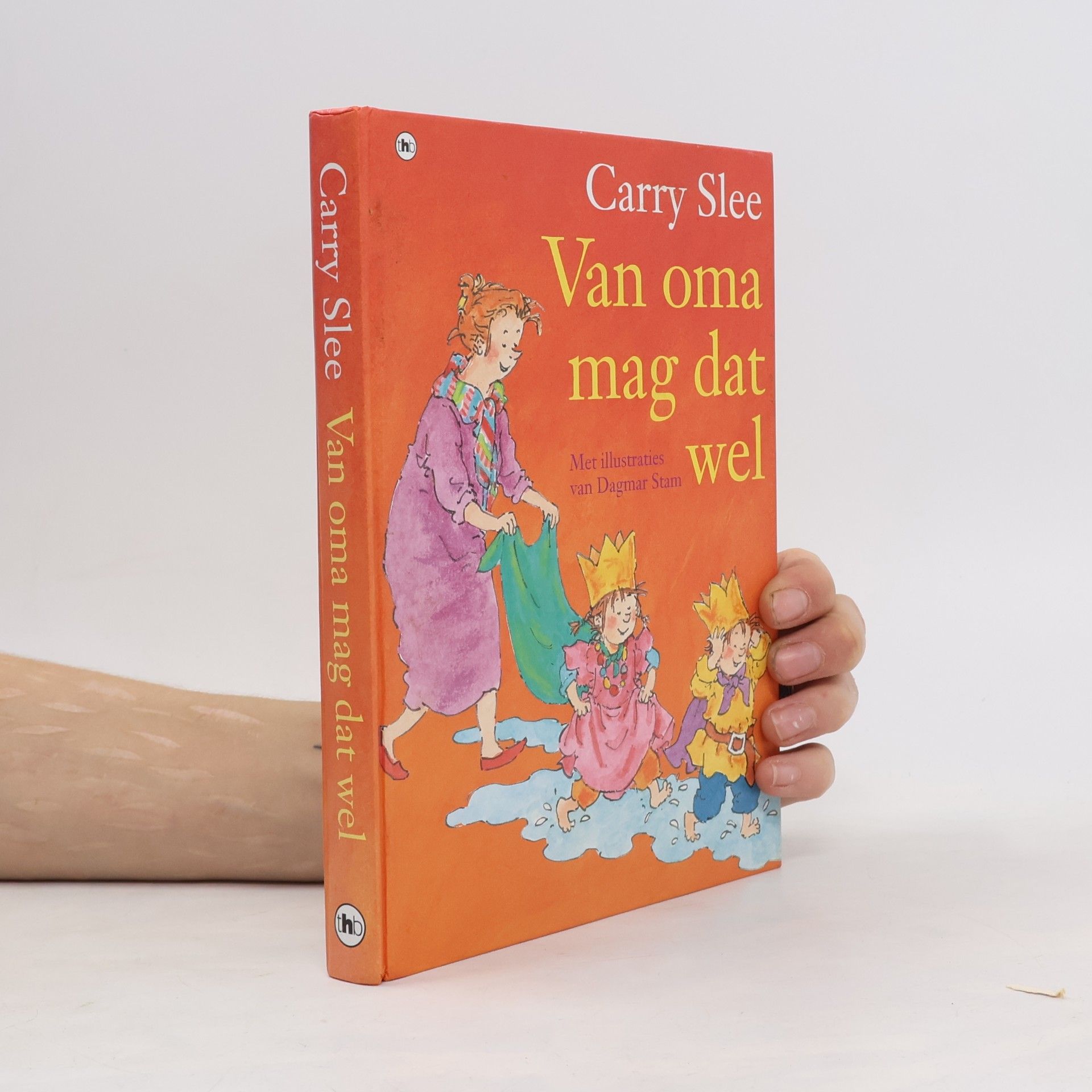 Dagmar Stam Van oma mag dat wel