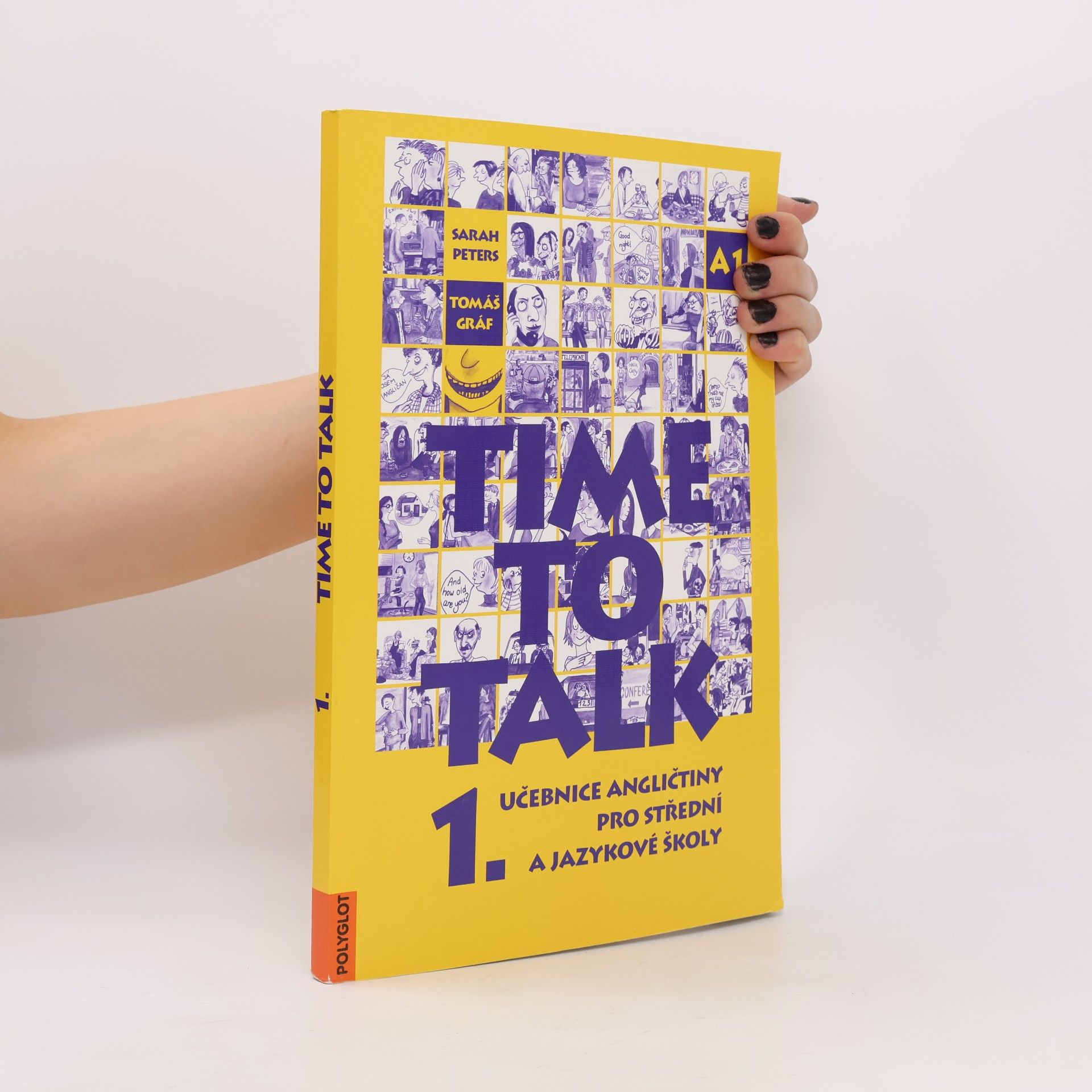Tomáš Gráf Time to talk 1. Učebnice angličtiny pro střední a jazykové školy