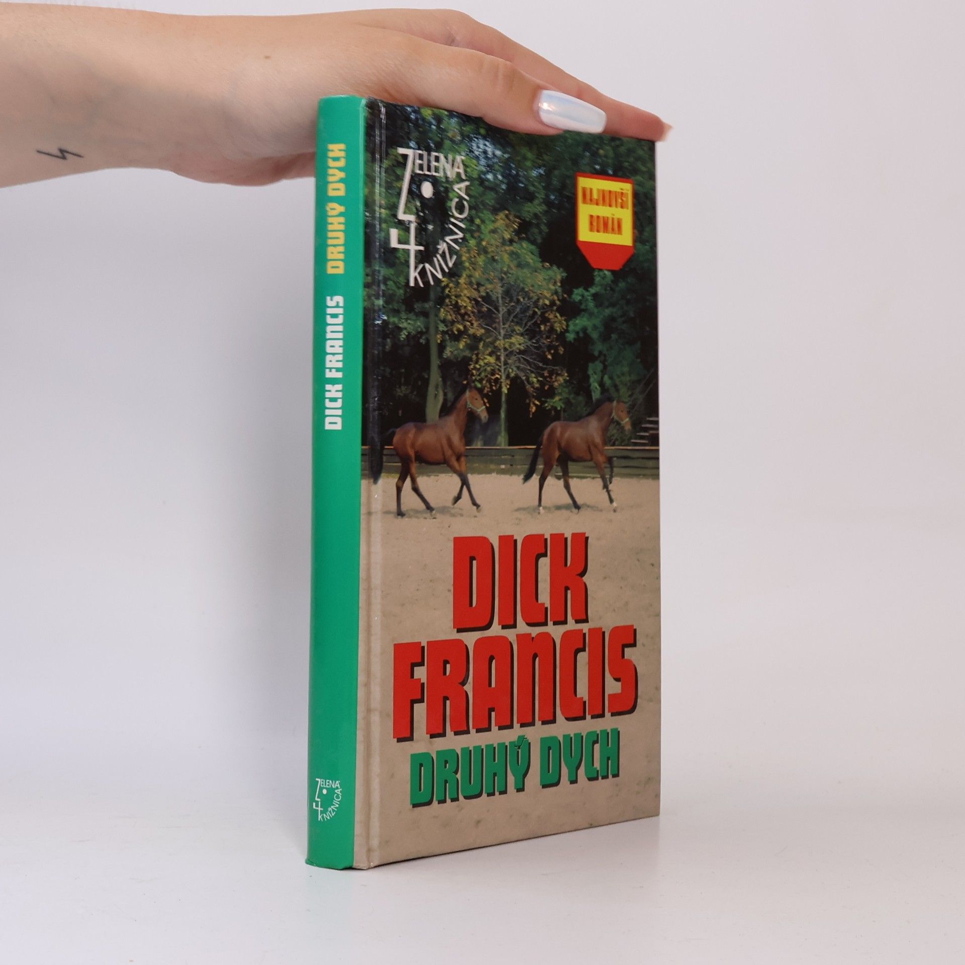 Dick Francis Druhý dych