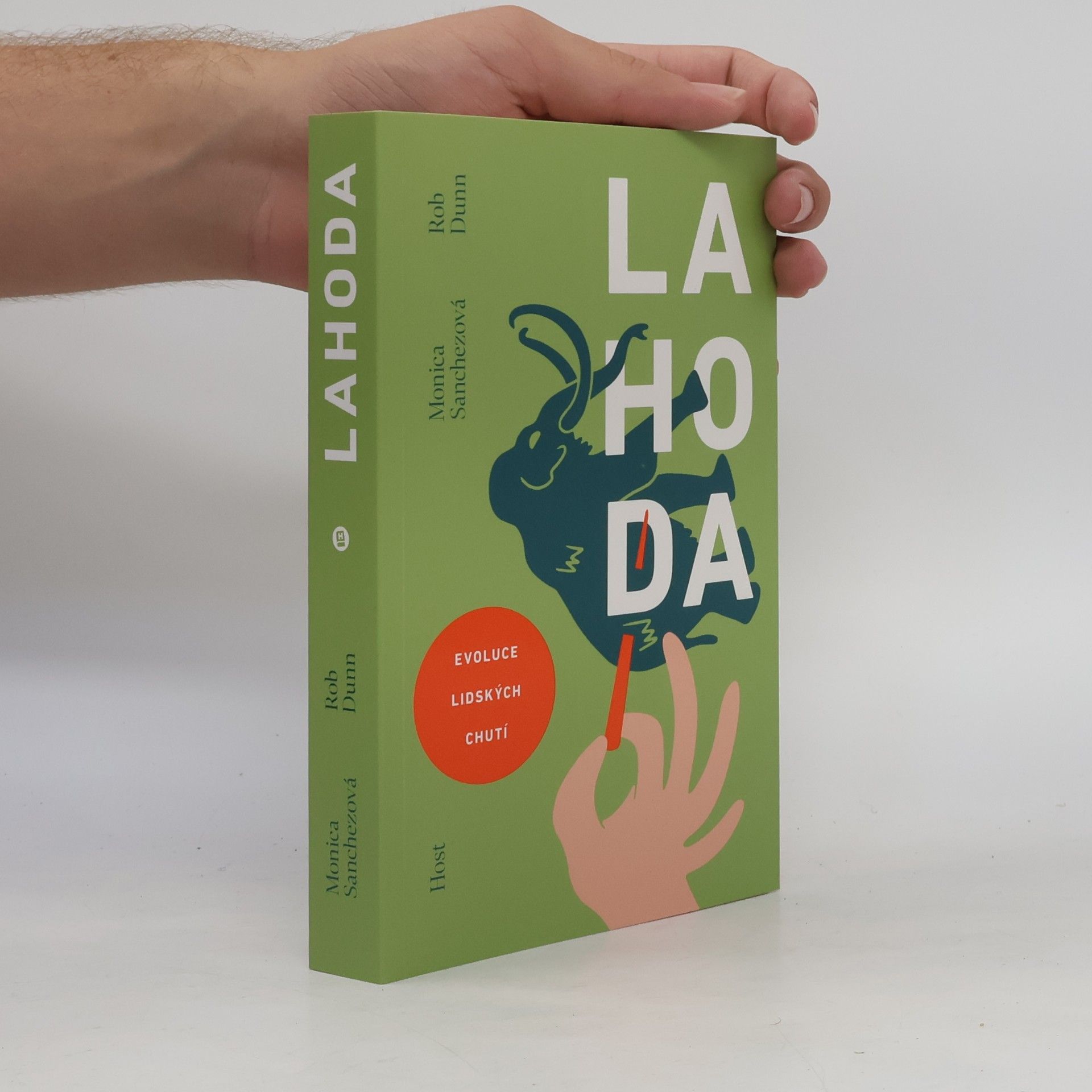 Rob Dunn Lahoda: evoluce lidských chutí