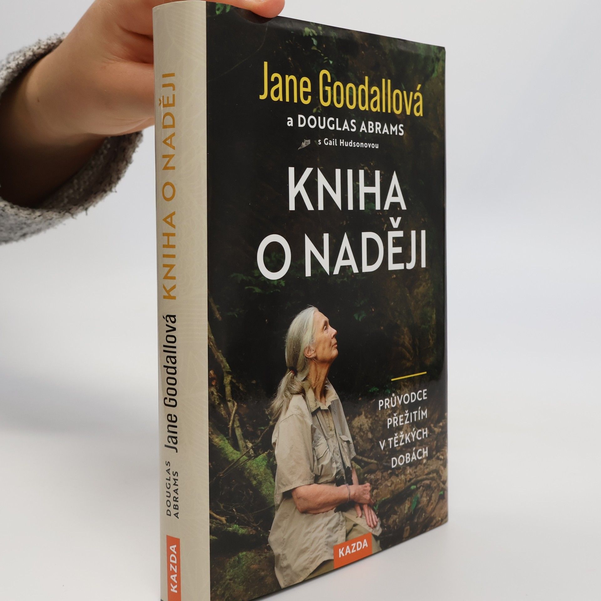 Jane Goodall Kniha o naději : průvodce přežitím v těžkých dobách