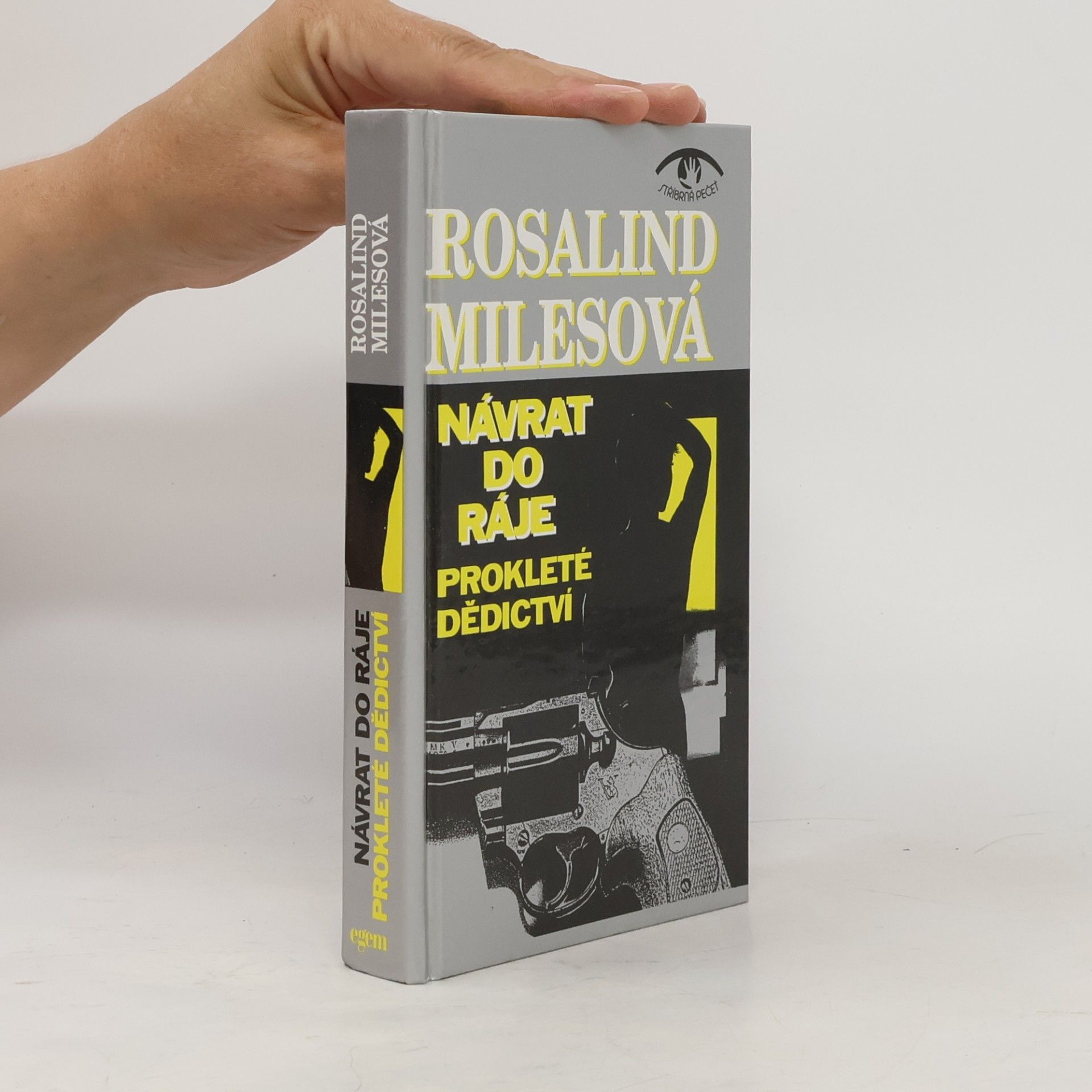 Rosalind Miles Návrat do ráje. [Díl] 2, Prokleté dědictví