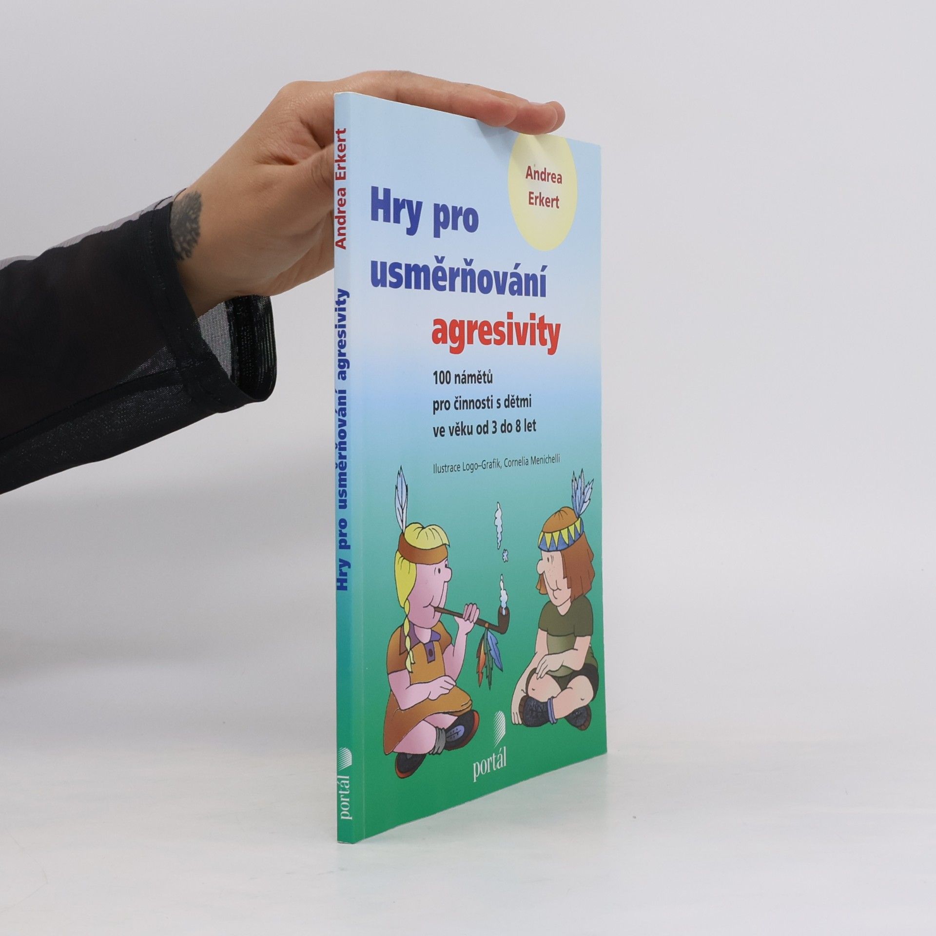 Andrea Erkert Hry pro usměrňování agresivity