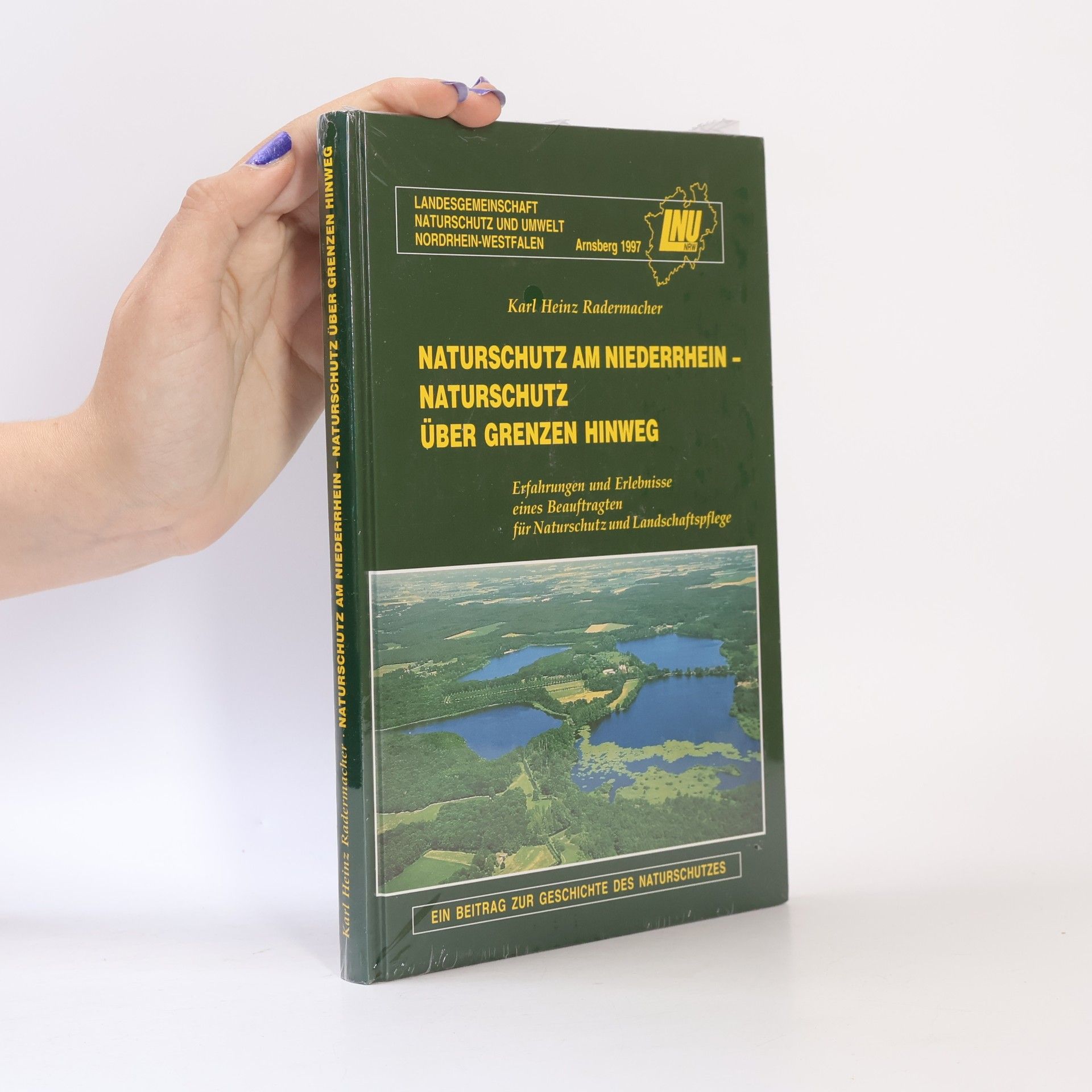 Various authors Naturschutz am Niederrhein - Naturschutz über Grenzen hinweg