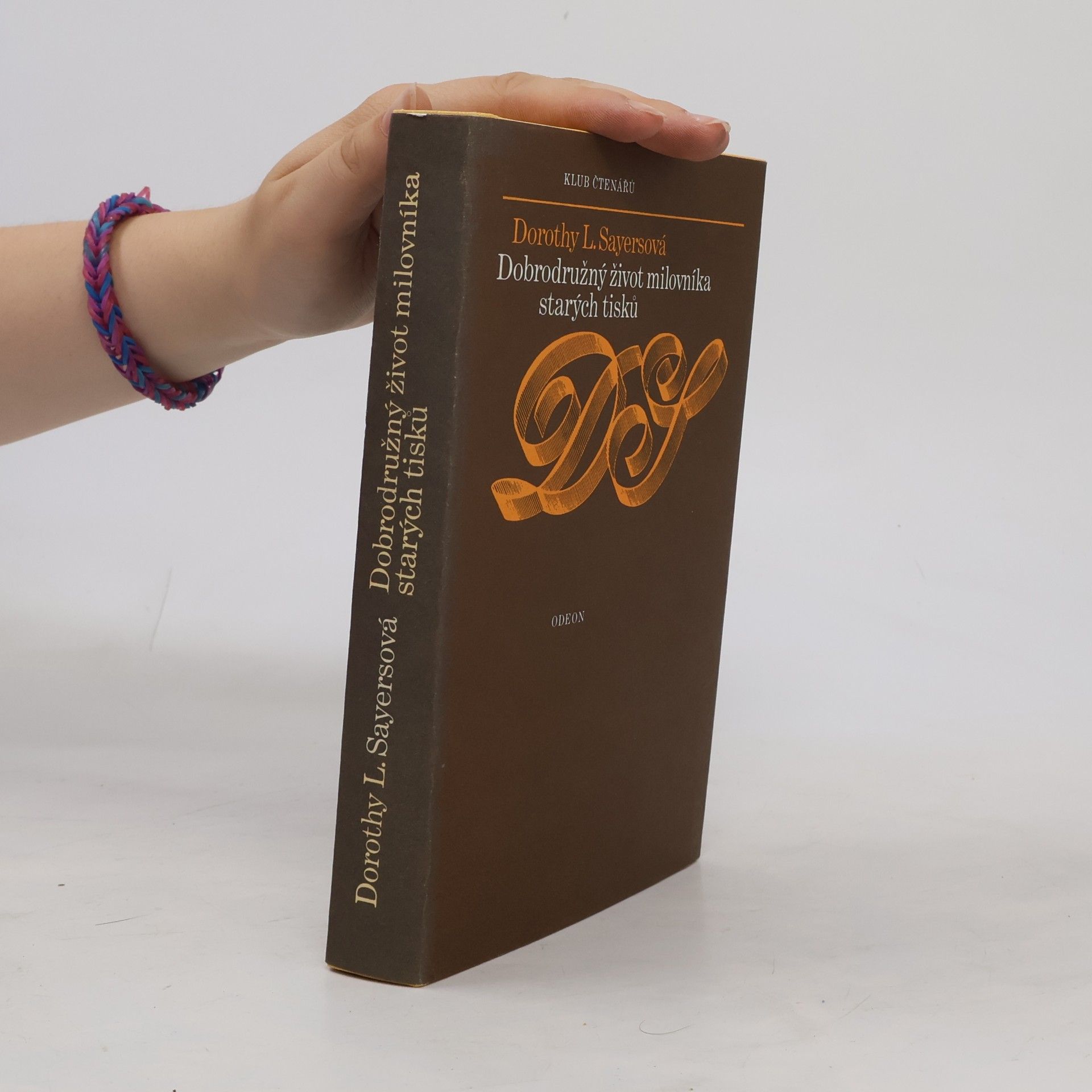 Dorothy L. Sayers Dobrodružný život milovníka starých tisků