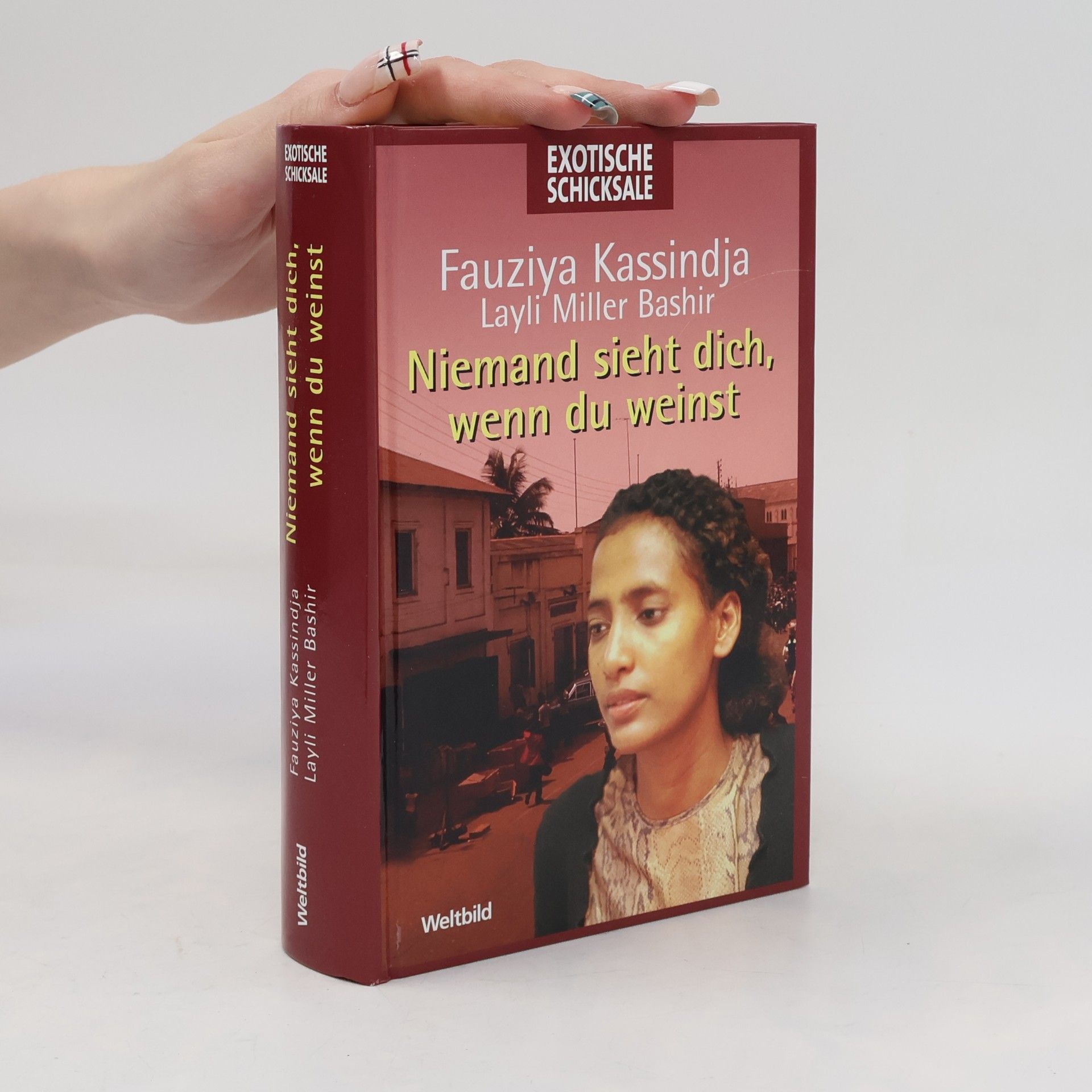 Fauziya Kassindja Niemand sieht dich, wenn du weinst